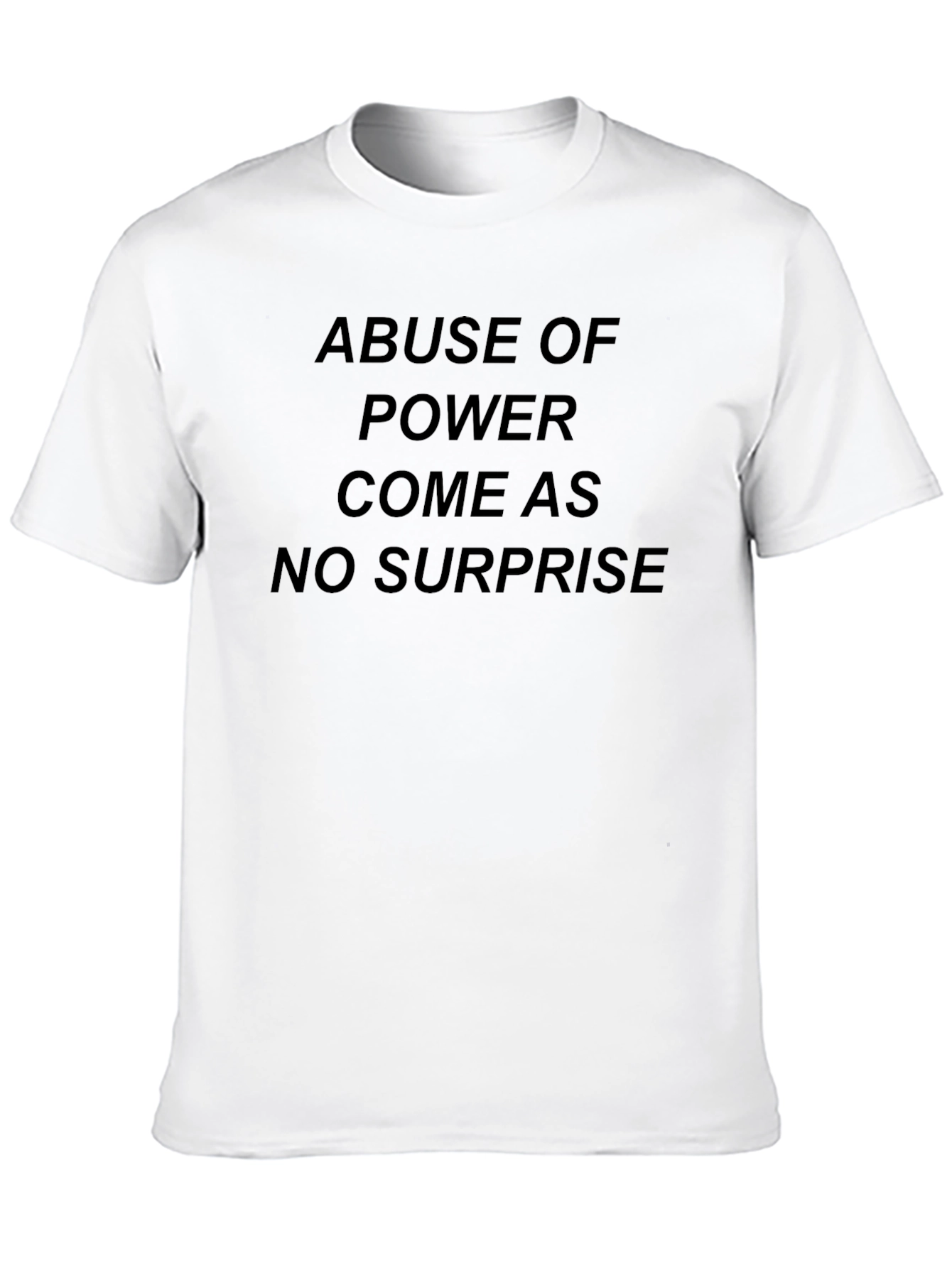 Black Abuse of Power T-Shirt - Statement Tee view 10