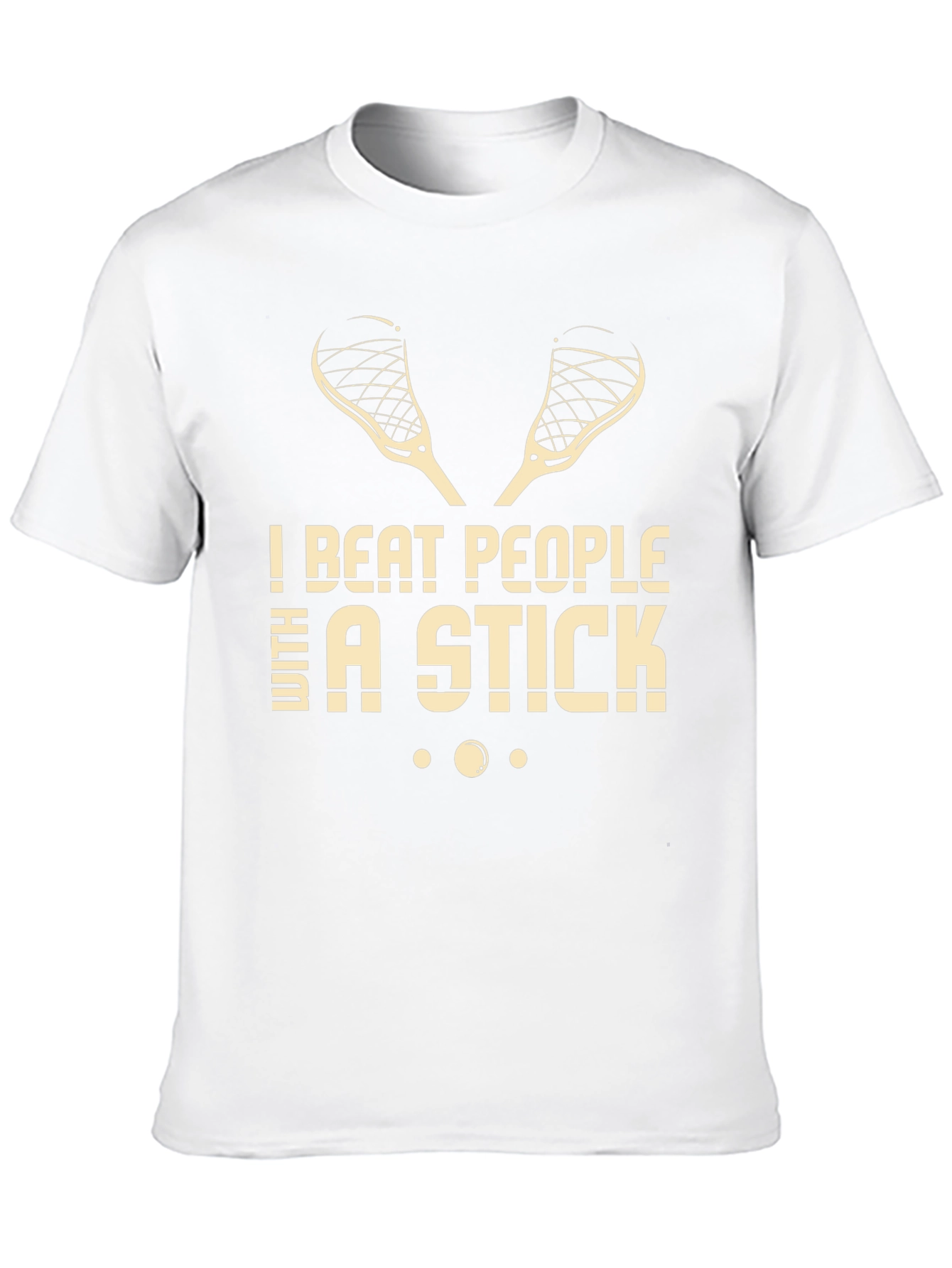 Black I Beat People With a Stick Lacrosse T-Shirt view 10