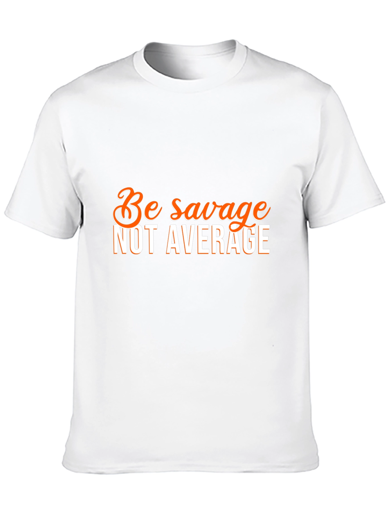 Black Be Savage Not Average Graphic Tee view 10
