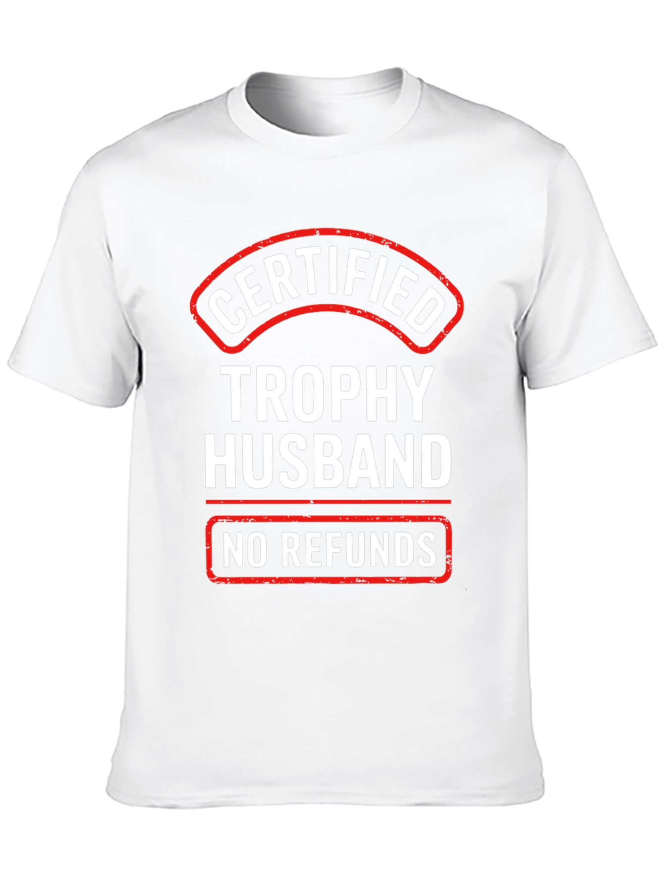 Black Certified Trophy Husband T-Shirt - No Refunds! view 10