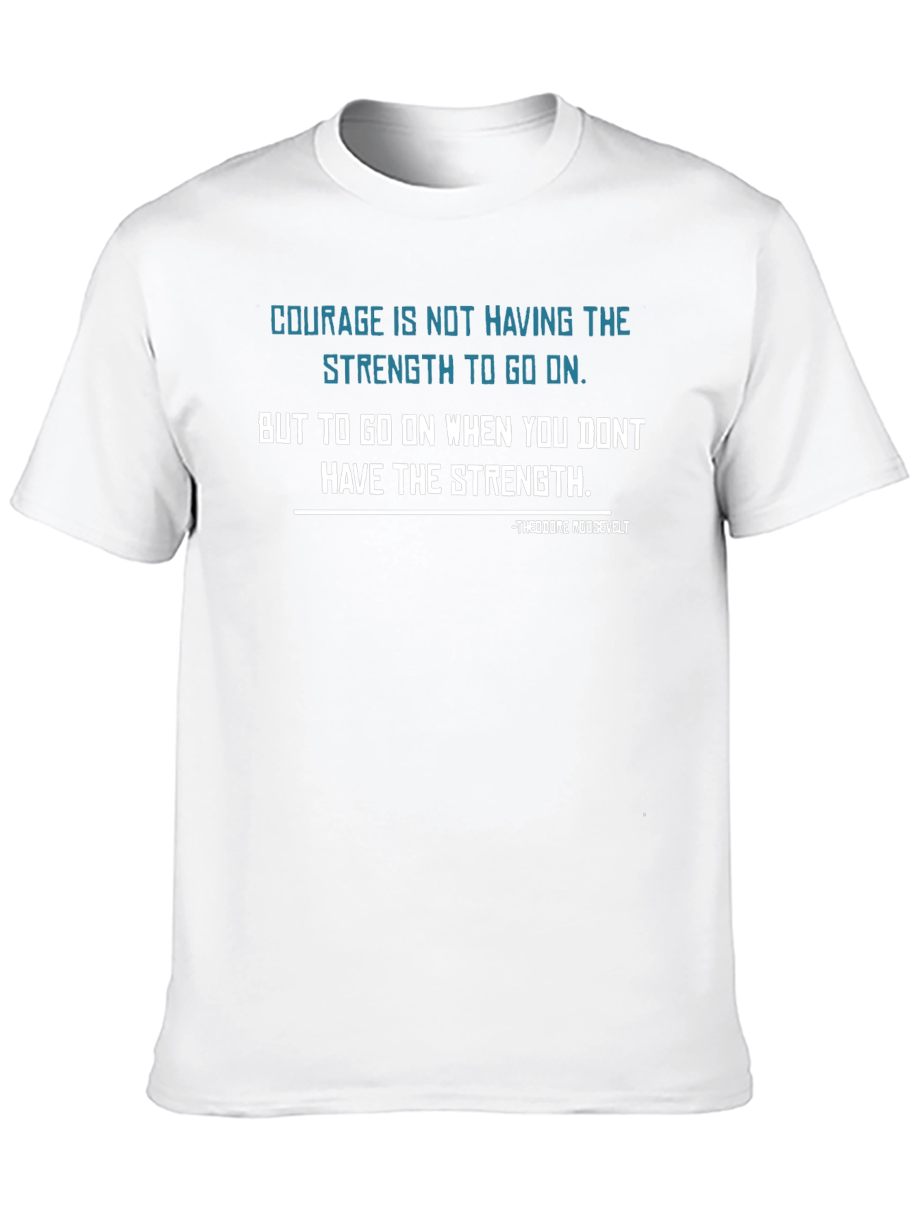 Black Courage Quote Graphic T-Shirt view 10