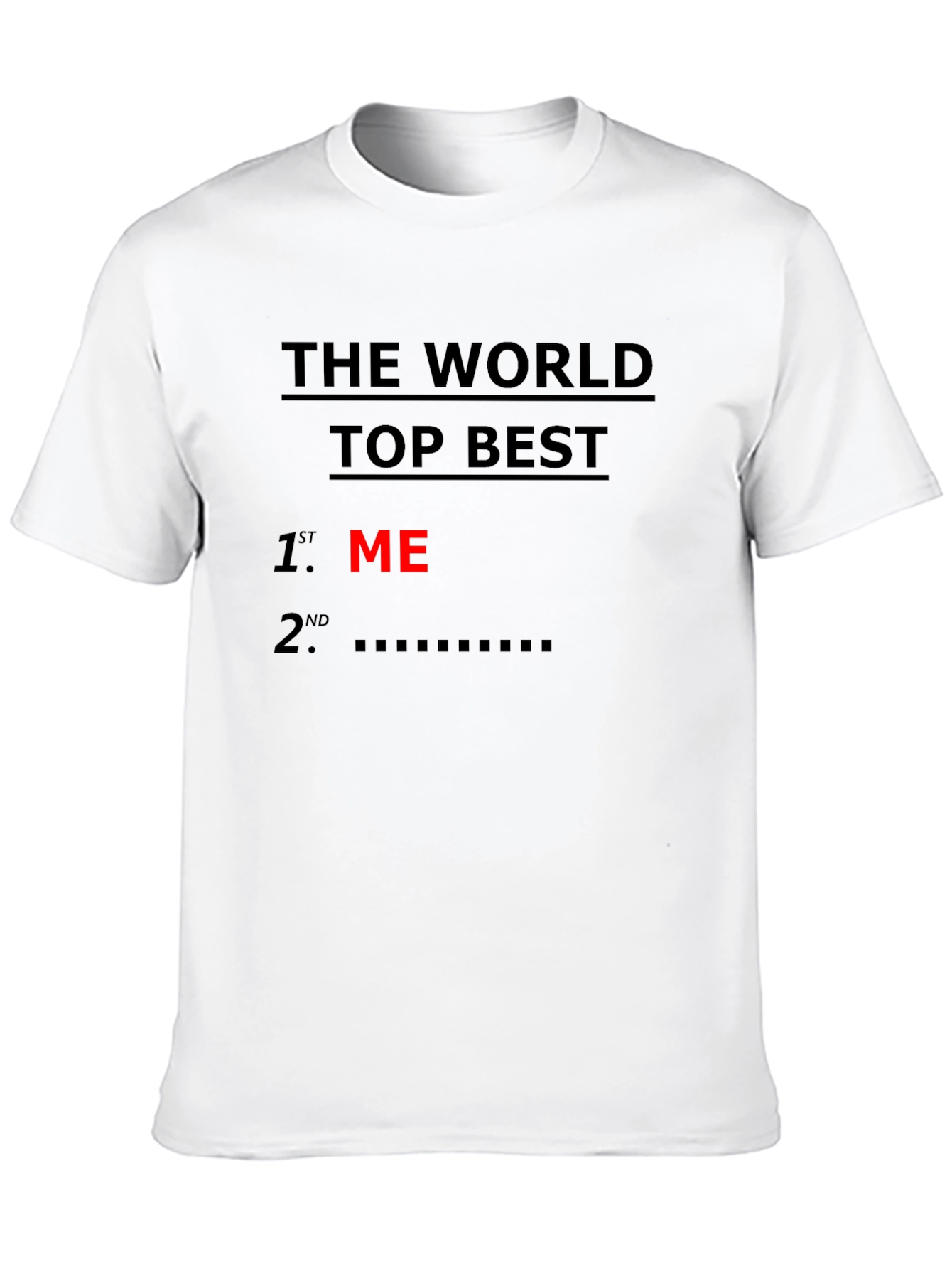 Black World's Top Best ME Graphic Tee view 10