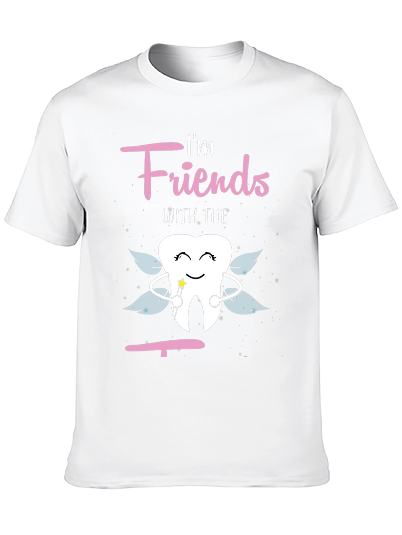 Black I'm Friends With The Tooth Fairy Graphic T-Shirt view 10