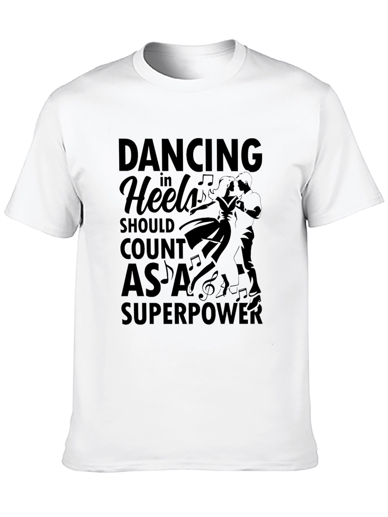 Black Dancing in Heels Superpower T-Shirt view 10