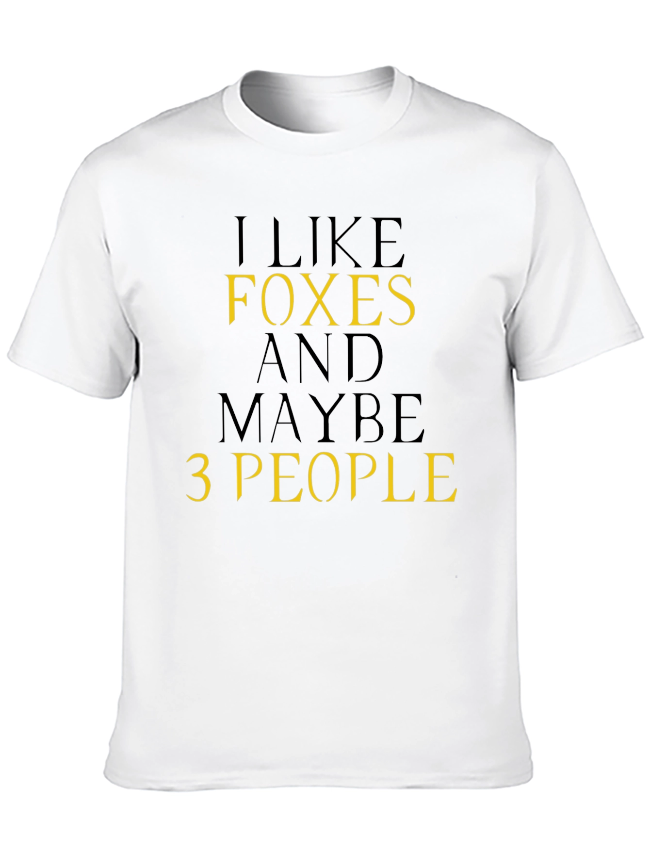 Black I Like Foxes T-Shirt, Funny Sarcastic Tee view 10