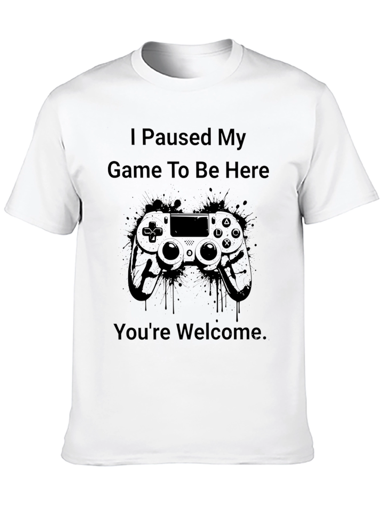 Black Gamer T-Shirt - I Paused My Game To Be Here view 10