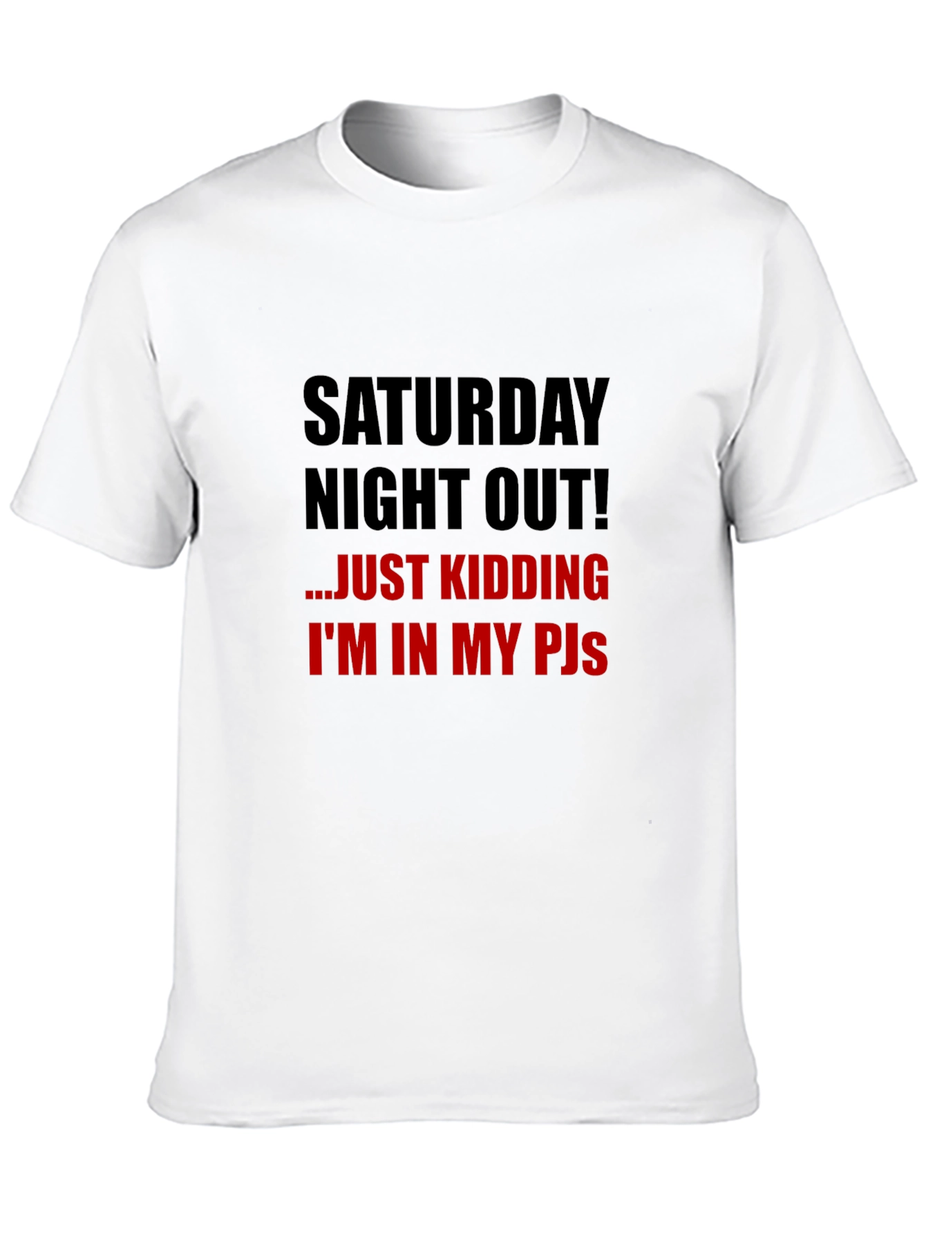 Black Saturday Night In T-Shirt - Funny Novelty Tee view 10