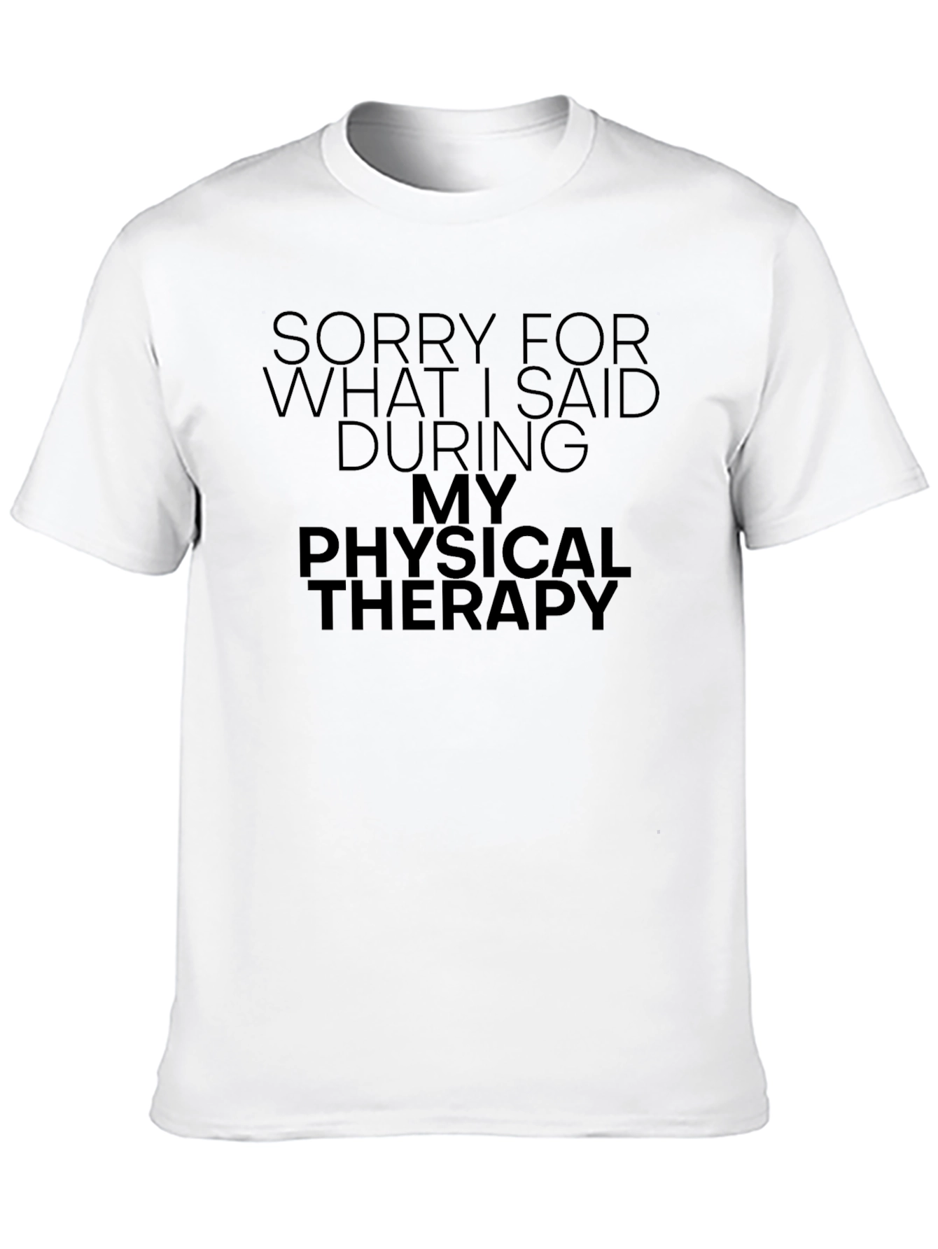 Black Sorry For What I Said Therapy T-Shirt view 10