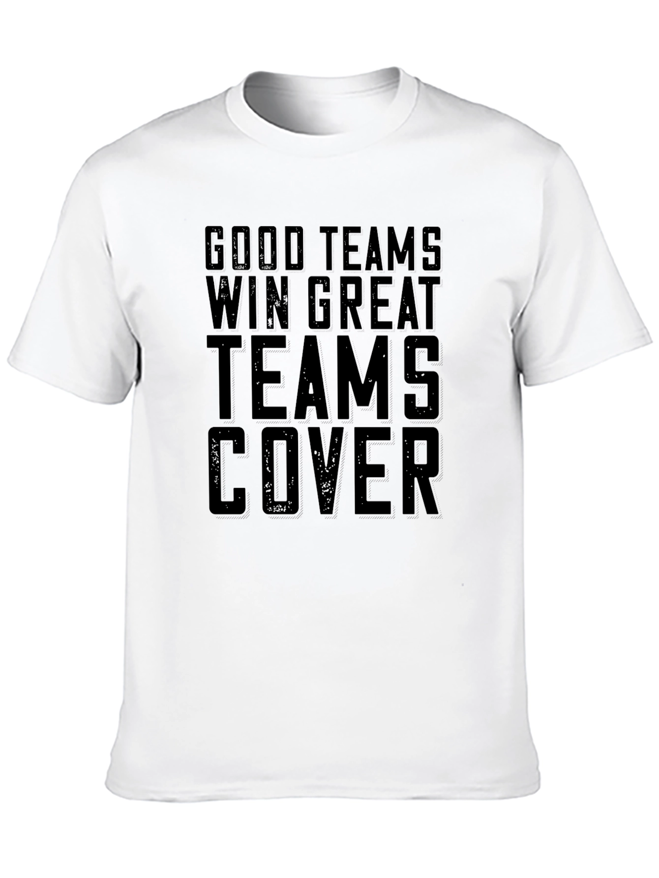 Black Good Teams Win Great Teams Cover T-Shirt view 10