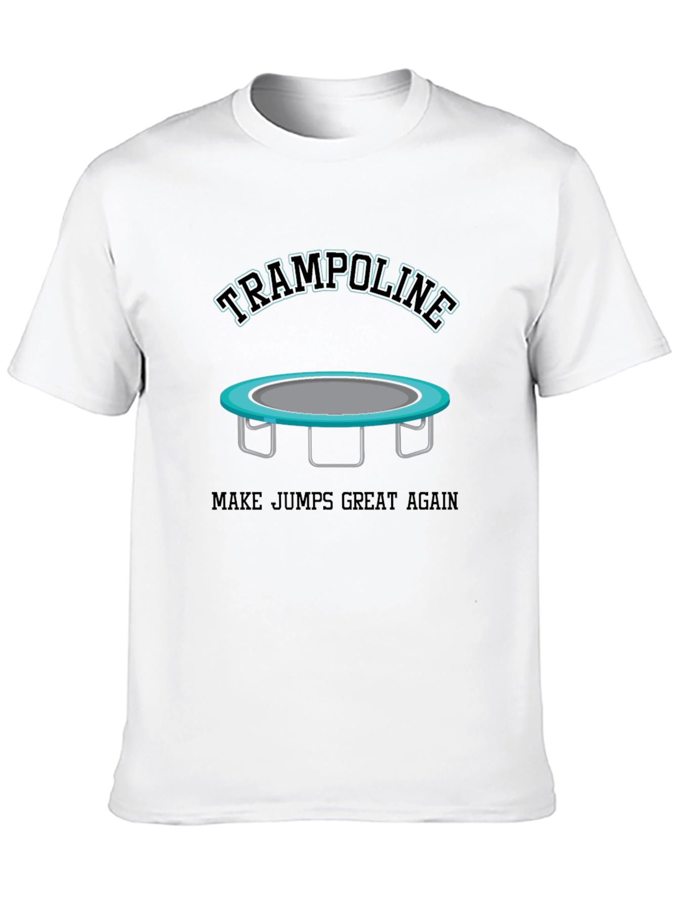 Black Trampoline Make Jumps Great Again Black T-Shirt view 10