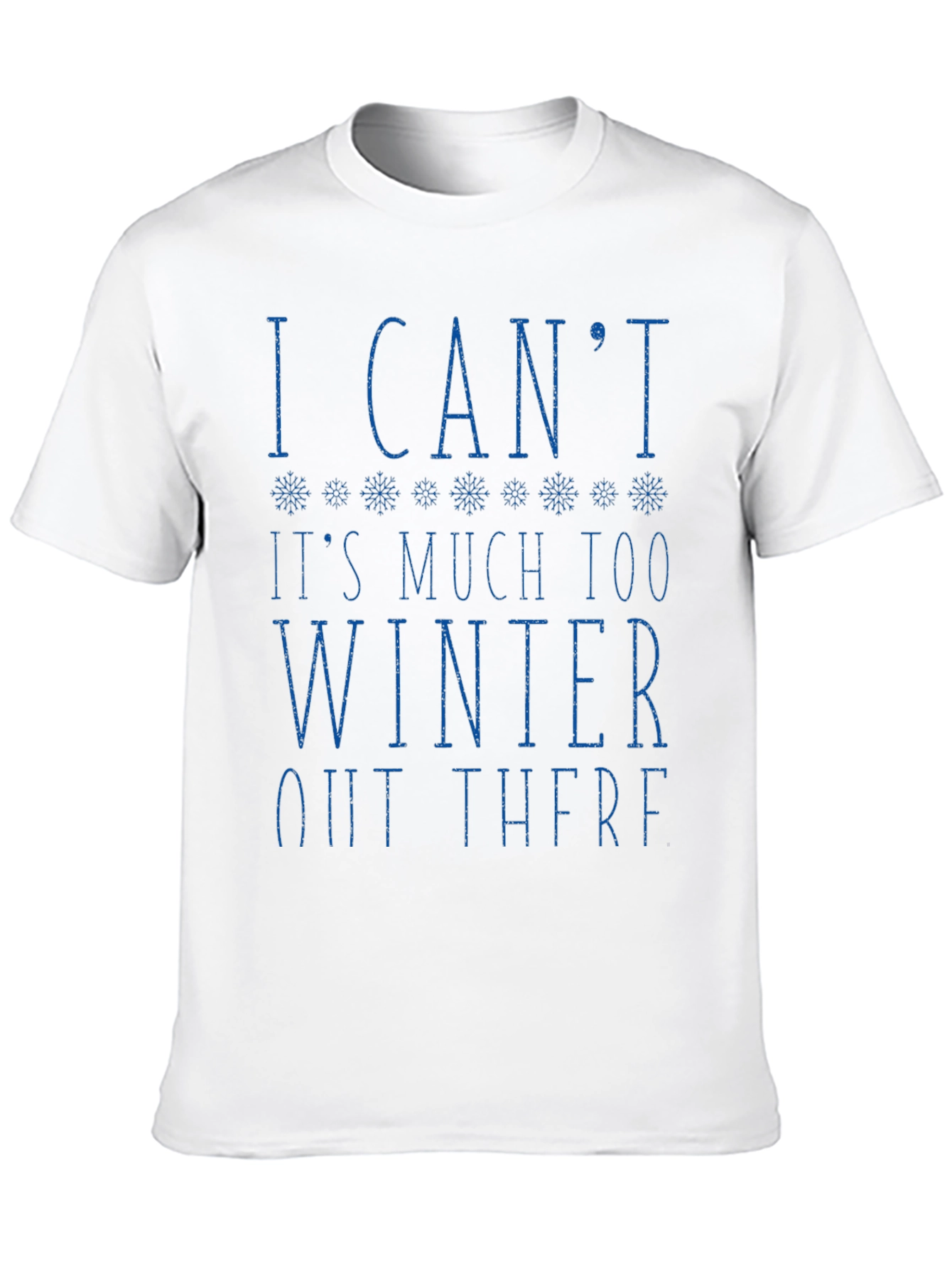 Black Winter Humor Graphic Tee - "I Can't, It's Too Winter" view 10