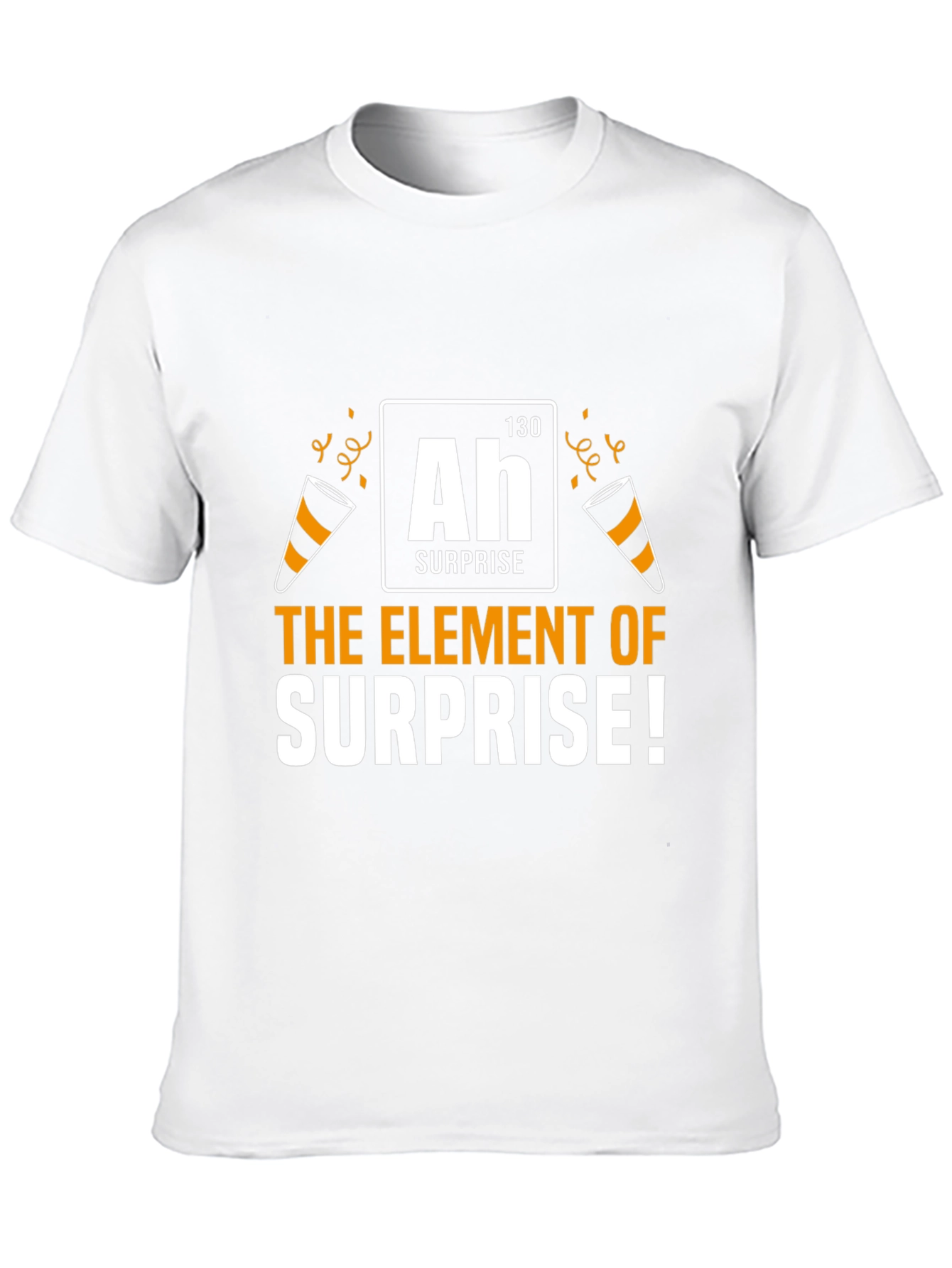 The Element of Surprise T-Shirt - Funny Chemistry Tee - 10