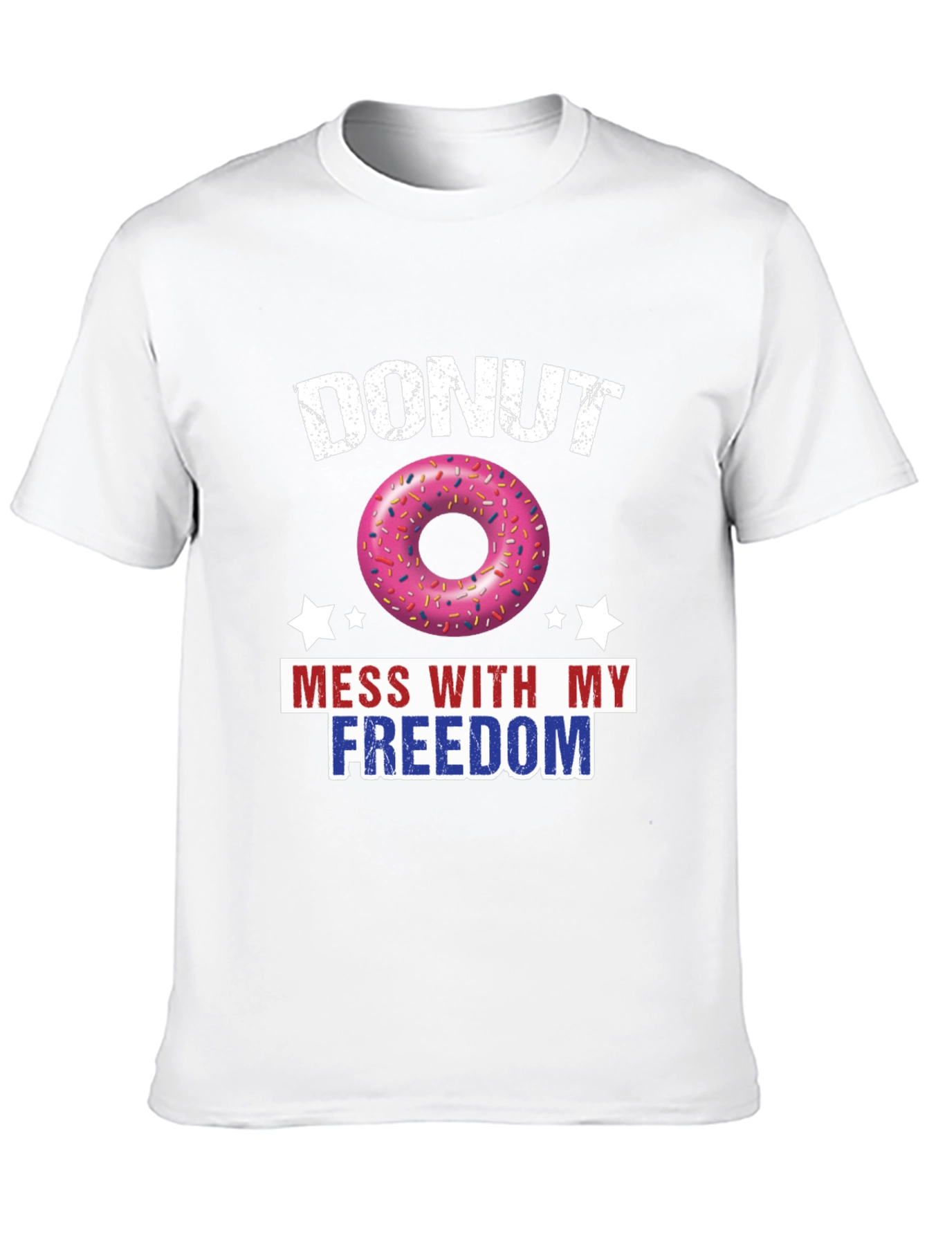 Black Donut Mess With My Freedom Patriotic T-Shirt view 10