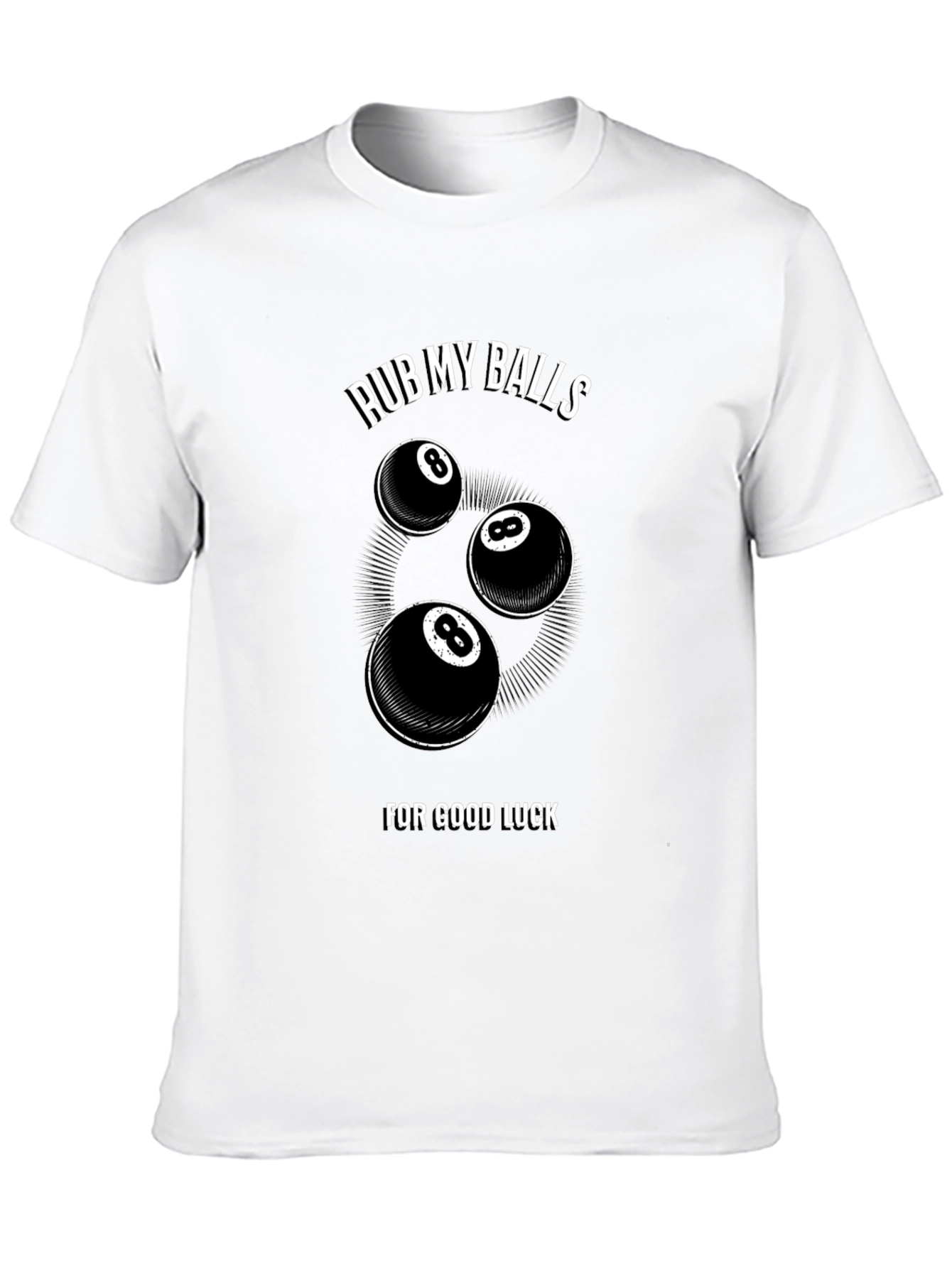 Black Rub My Balls For Good Luck T-Shirt view 10