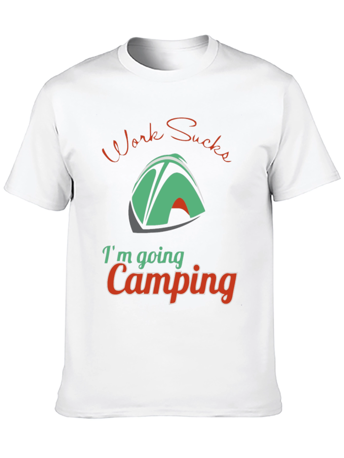 Black Work Sucks, I'm Going Camping T-Shirt view 10