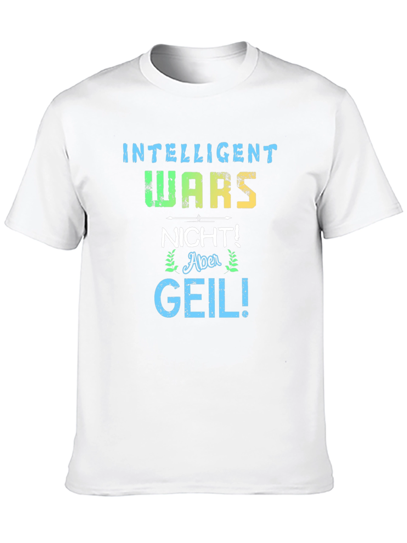 Black Funny German Slogan T-Shirt - Intelligent Wars Nicht Aber Geil! view 10