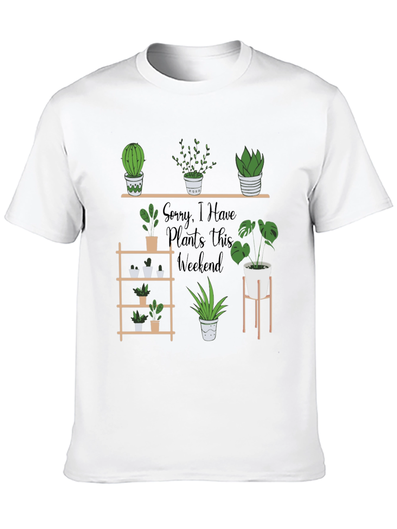 Black Plant Lover T-Shirt - Sorry, I Have Plants Weekend view 10
