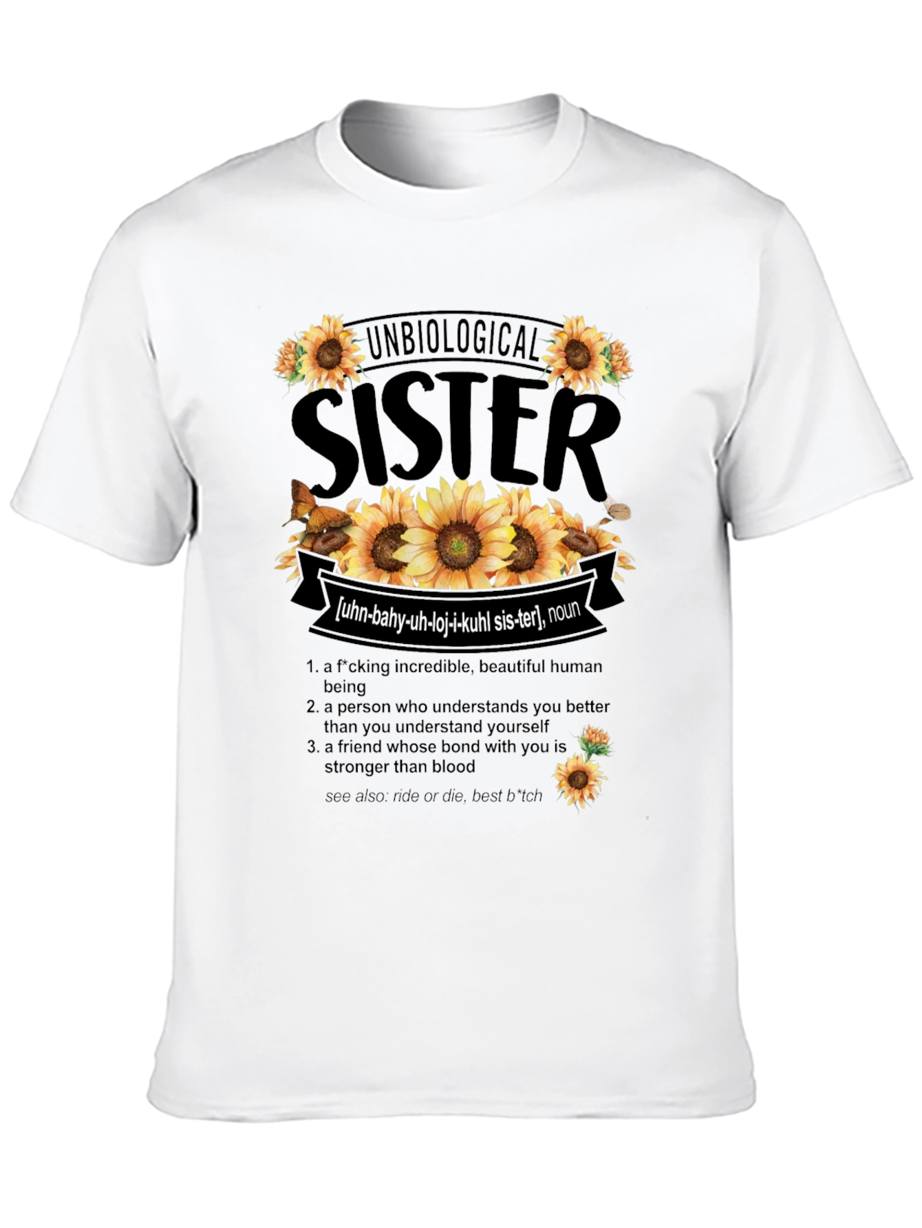 Unbiological Sister Sunflower Graphic T-Shirt - 10