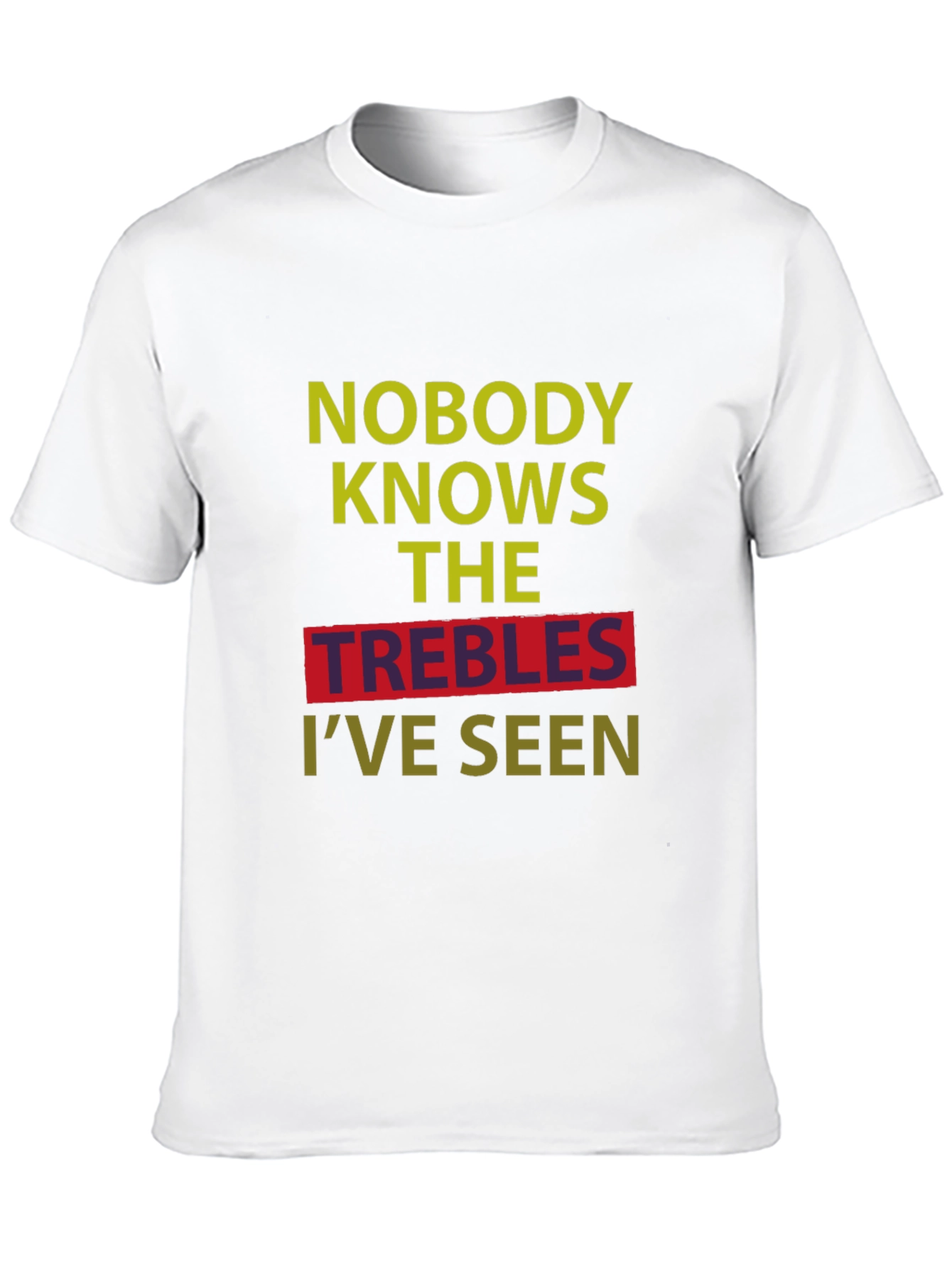 Black Nobody Knows The Trebles I've Seen T-Shirt view 10