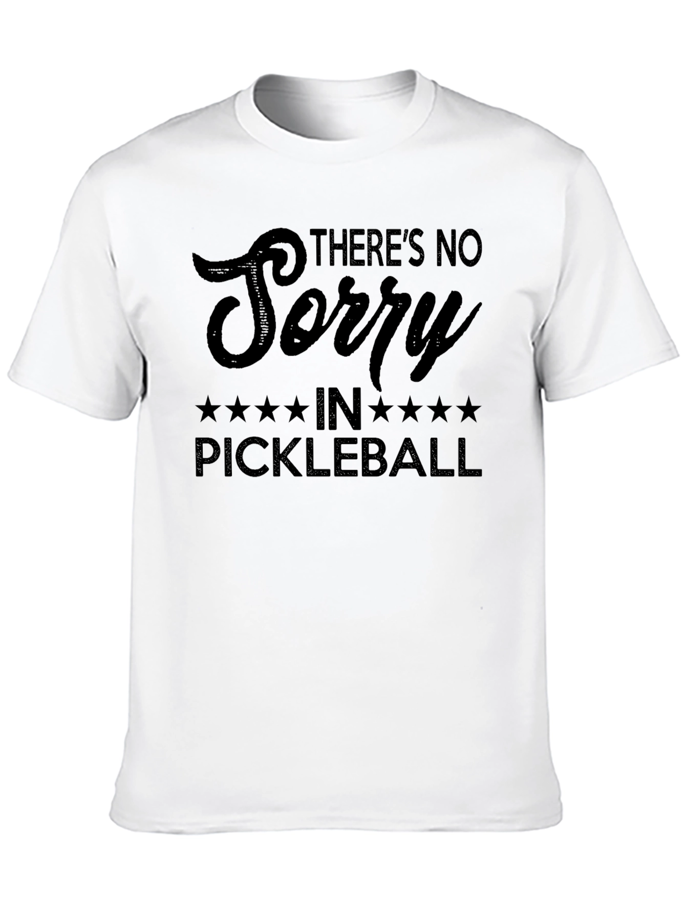 Black There's No Sorry In Pickleball T-Shirt view 10