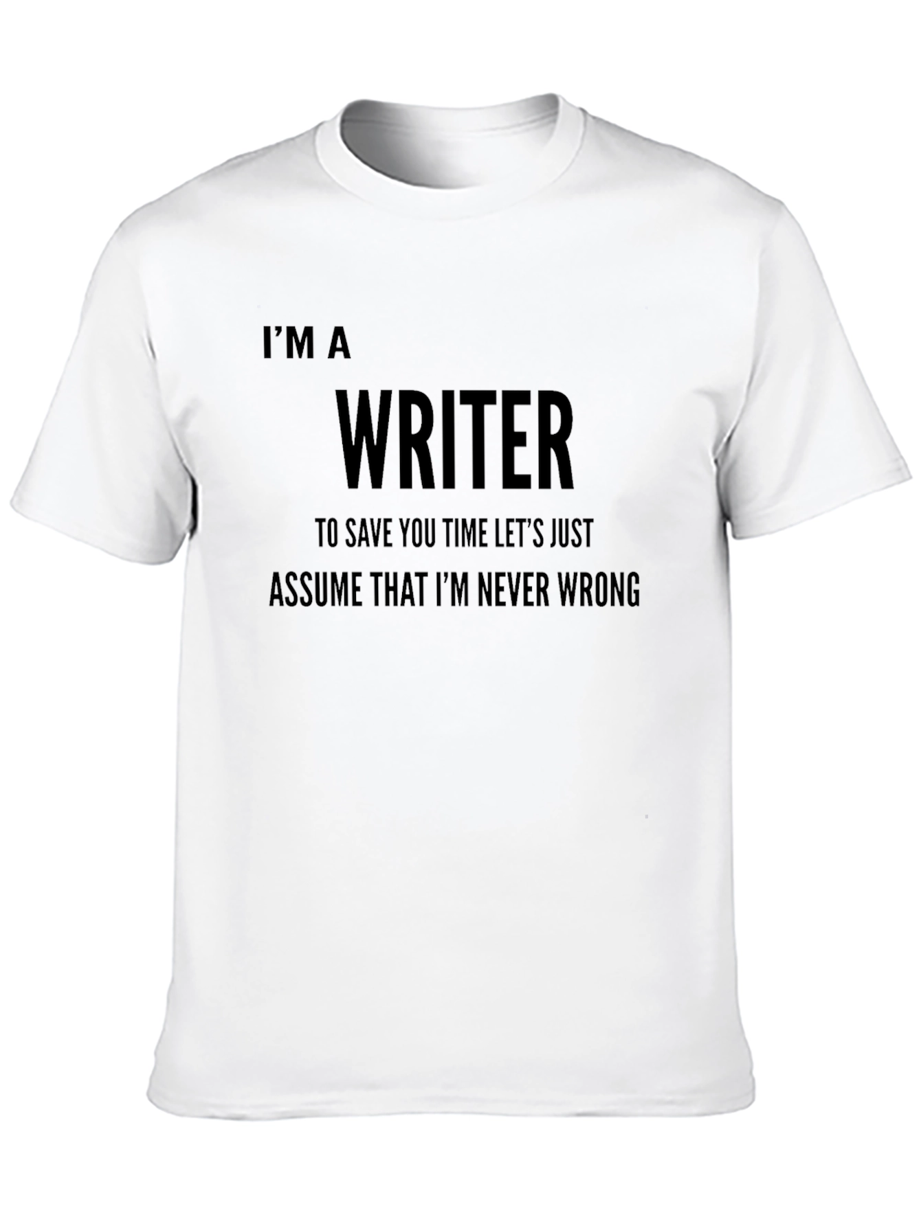 Black I'm a Writer T-Shirt - Funny Novelist Gift view 10