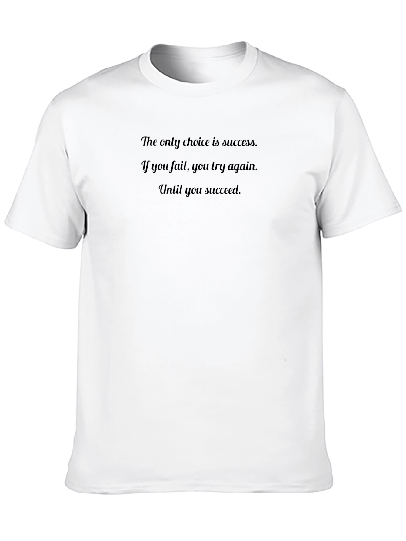 Black Motivational Success Quote Black T-Shirt view 10