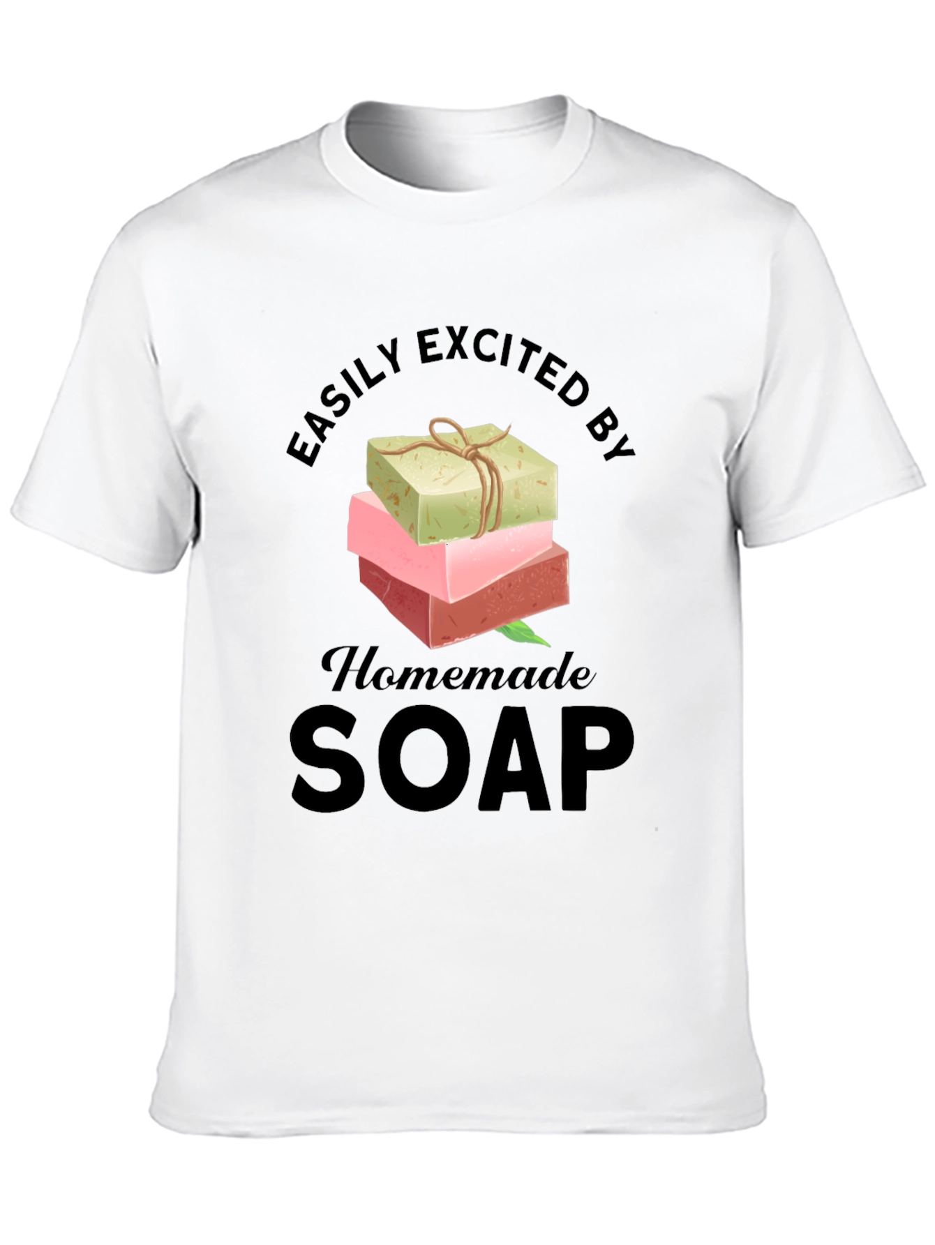 Black Easily Excited By Homemade Soap T-Shirt view 10