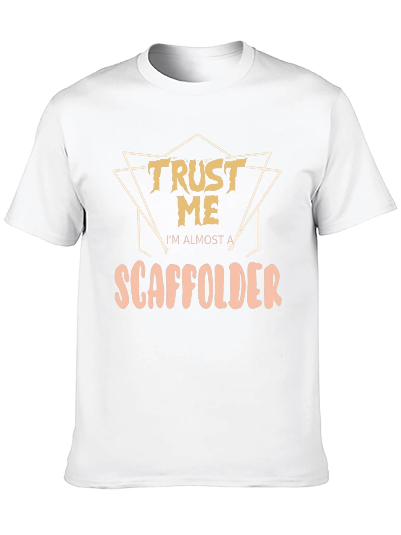 Black Trust Me I'm Almost a Scaffolder T-Shirt view 10