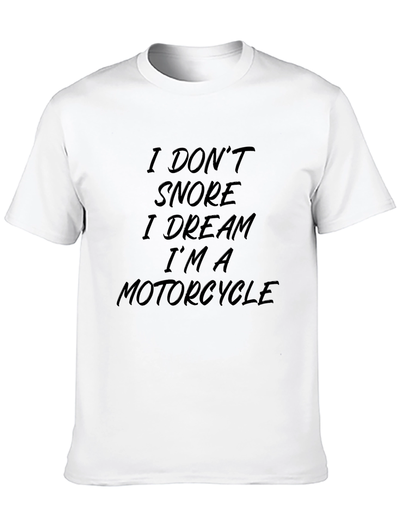 Black I Don't Snore I Dream I'm A Motorcycle Graphic T-Shirt view 10