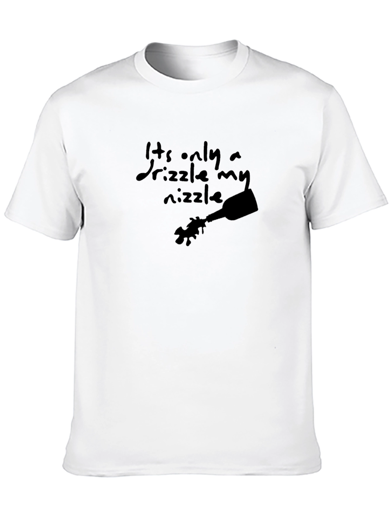 Black Drizzle My Nizzle Funny Black T-Shirt view 10