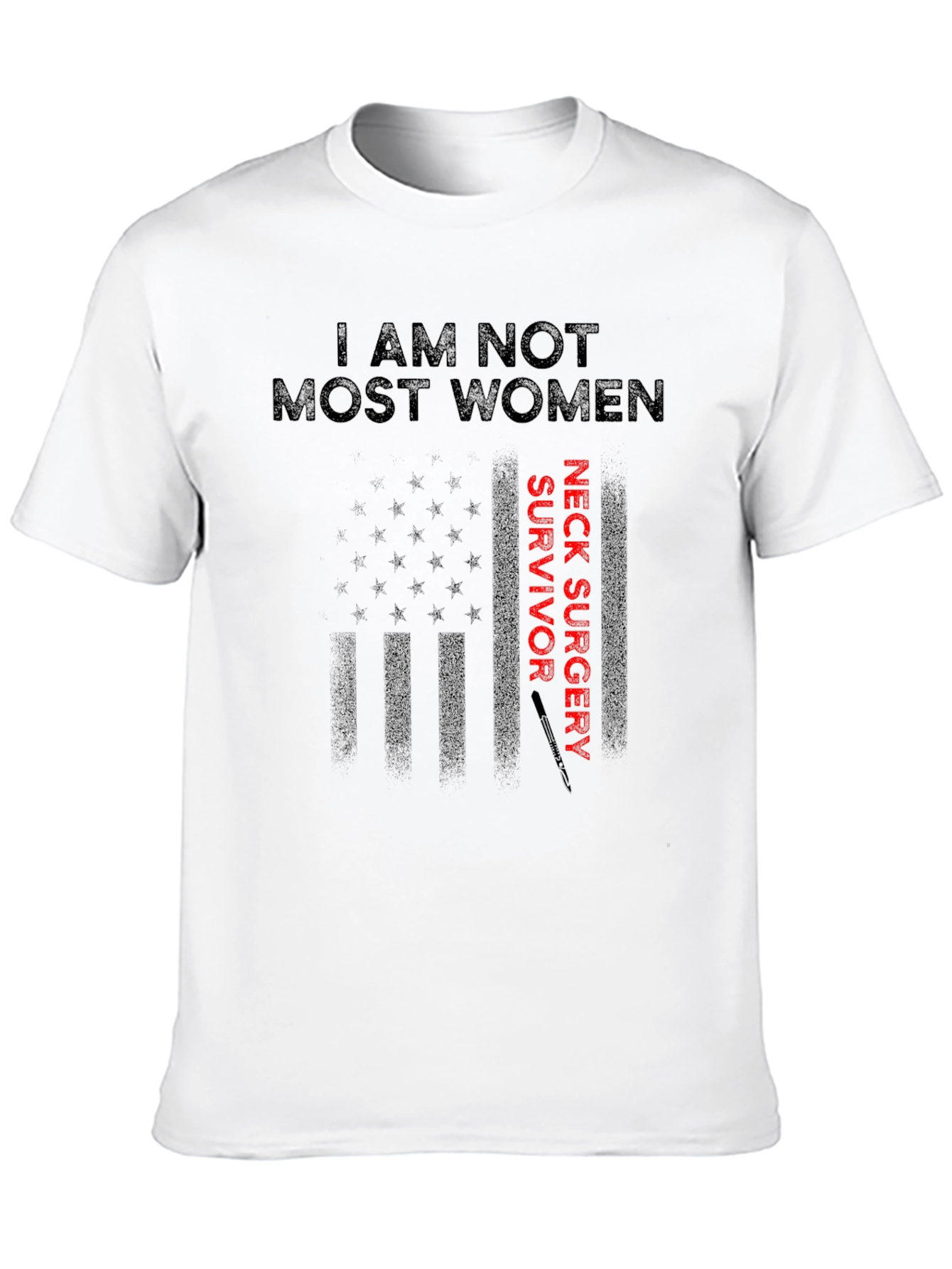 Black I Am Not Most Women Neck Surgery Survivor T-Shirt view 10