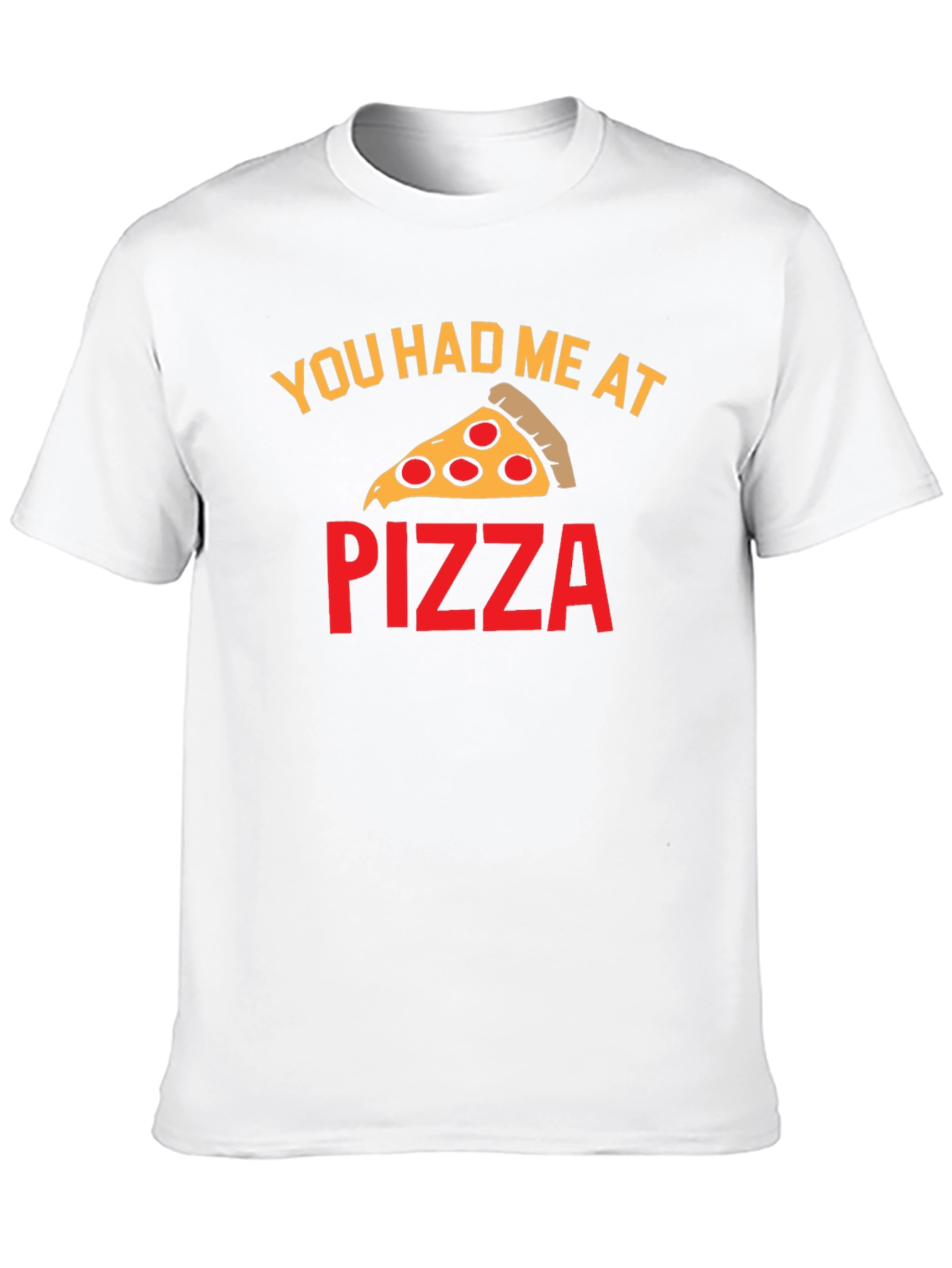 Black You Had Me At Pizza T-Shirt view 10