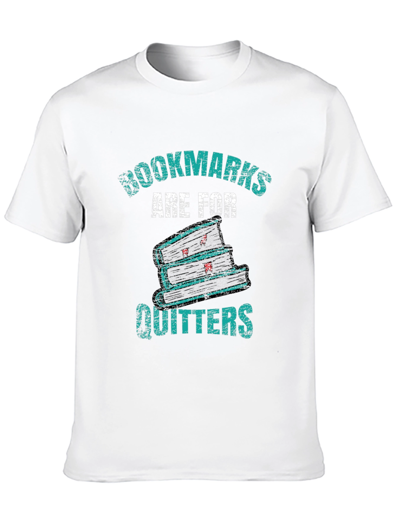 Black Bookmarks Are For Quitters Graphic T-Shirt view 10