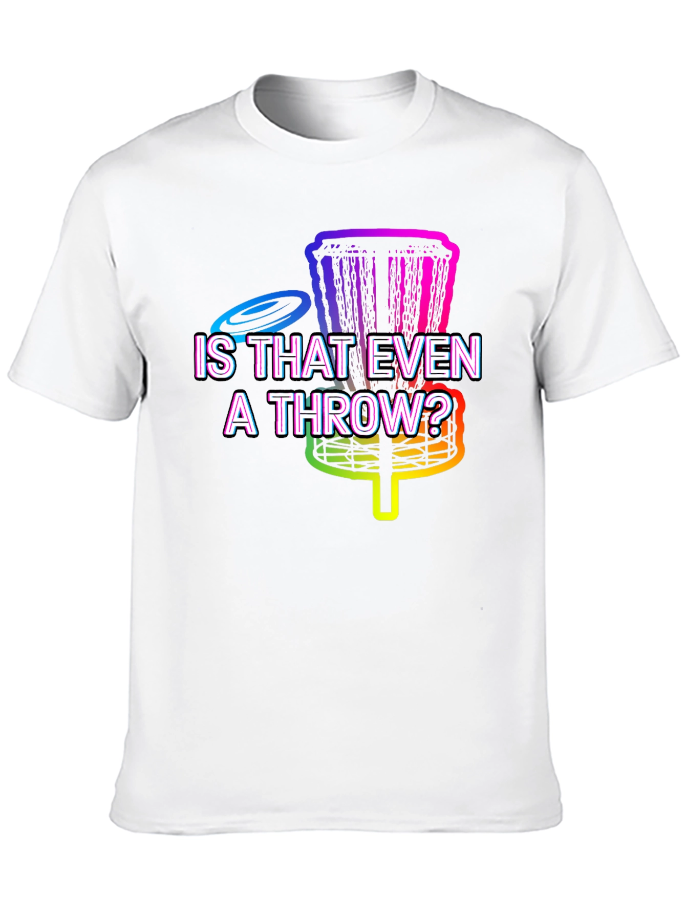 Black Is That Even A Throw? Disc Golf T-Shirt view 10