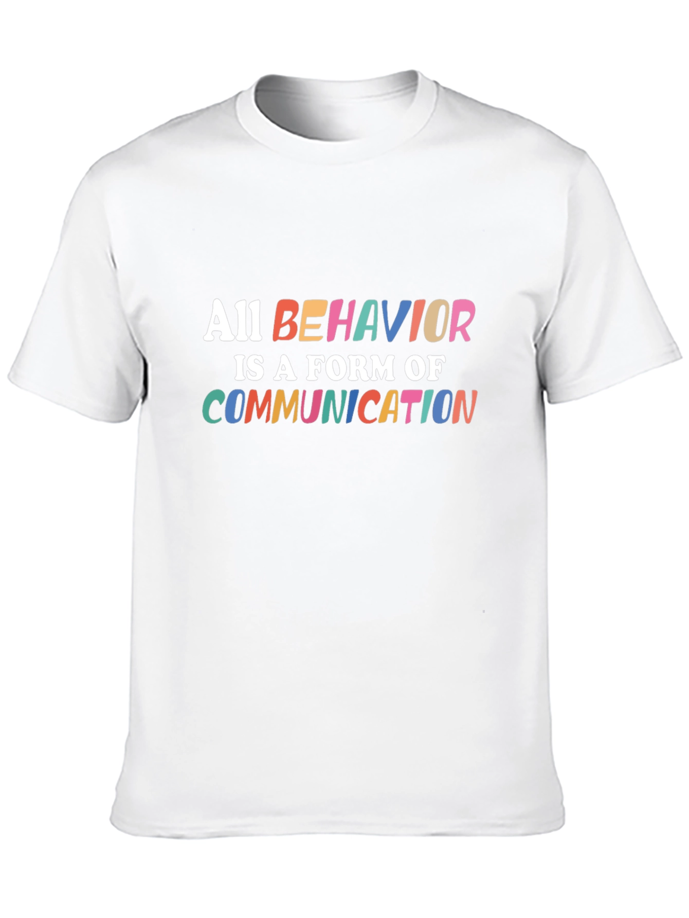 Black All Behavior is Communication T-Shirt view 10