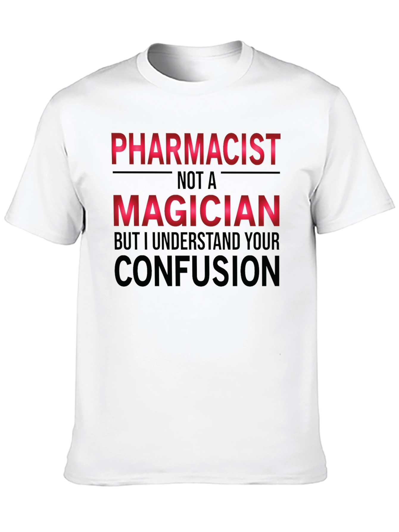 Black Pharmacist Not A Magician Funny T-Shirt view 10