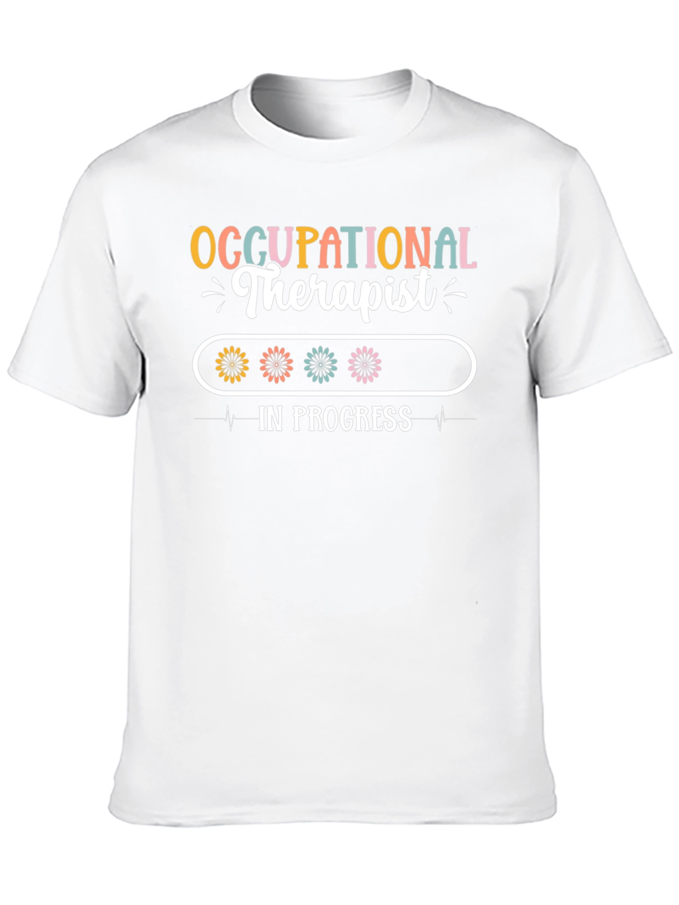 Occupational Therapist In Progress T-Shirt - 10