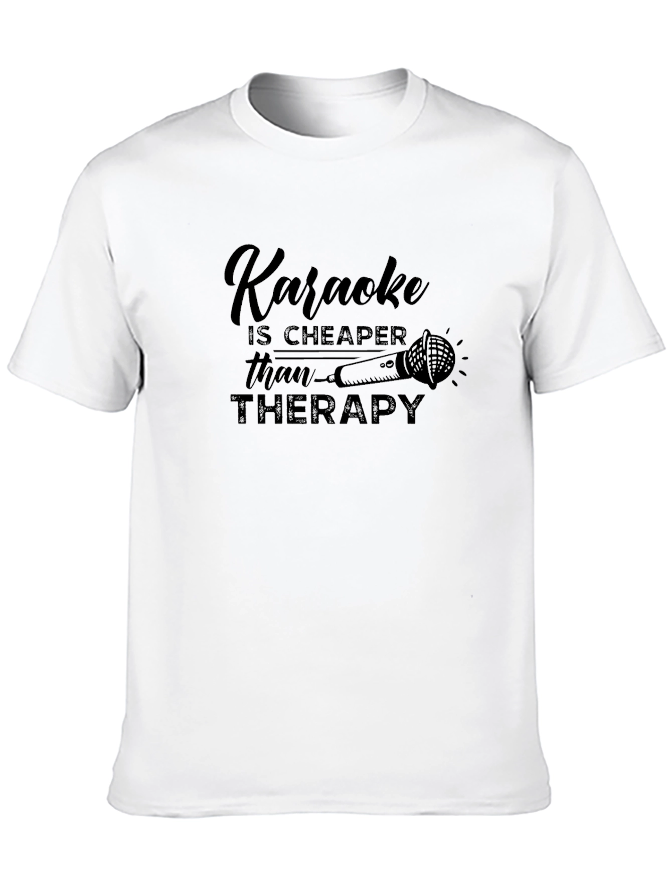 Karaoke is Cheaper Than Therapy T-Shirt - 10