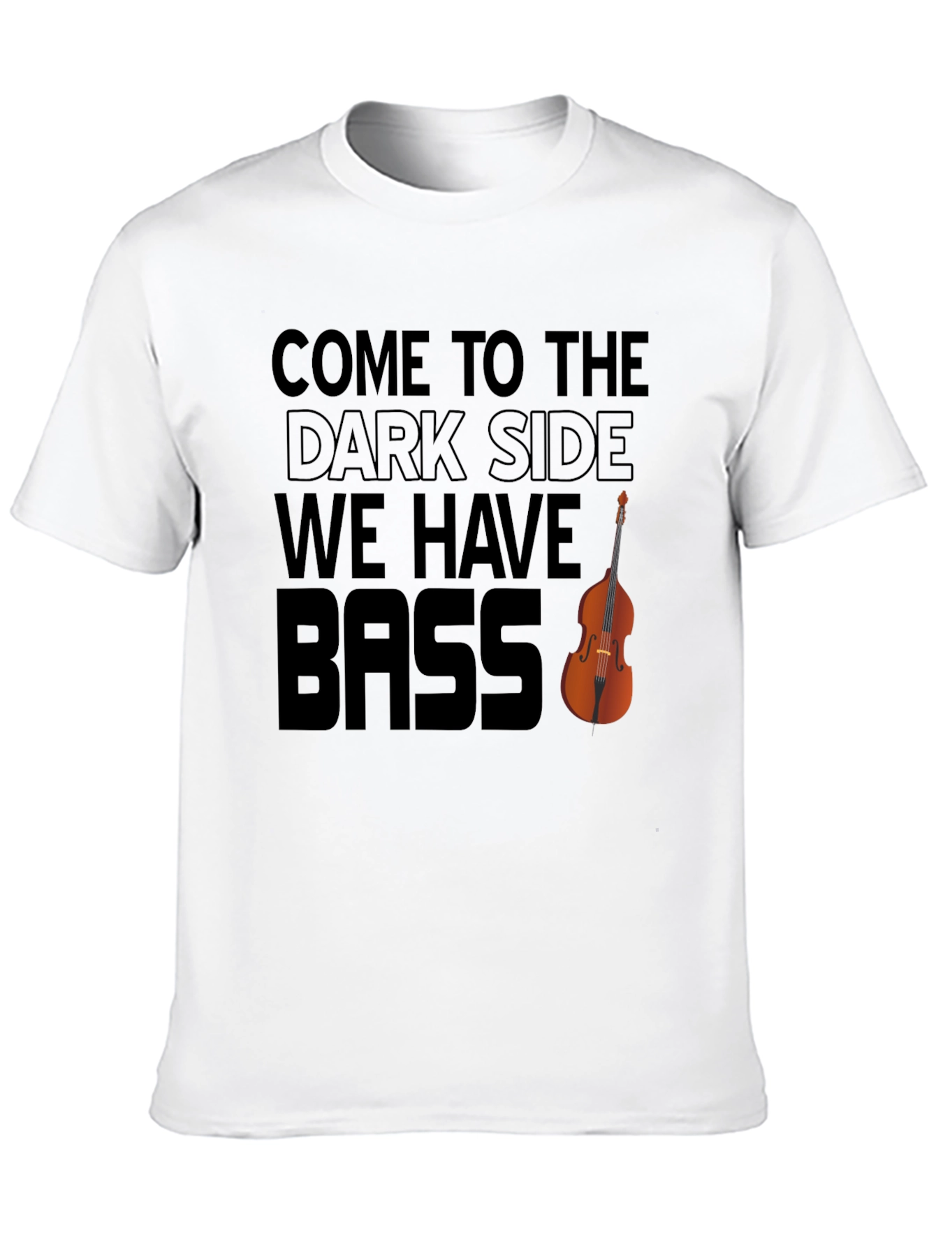 Black Come to the Dark Side - We Have Bass Funny Music T-Shirt view 10