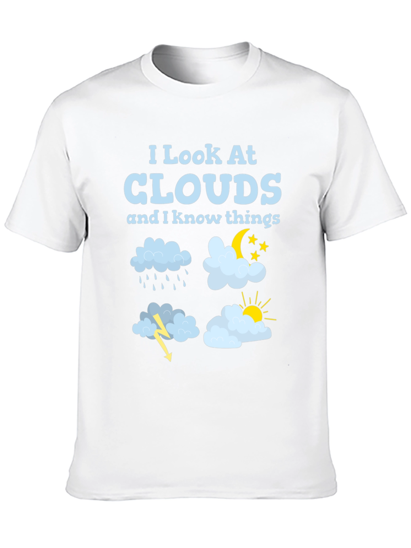 Black I Look At Clouds T-Shirt Funny Weather Tee view 10