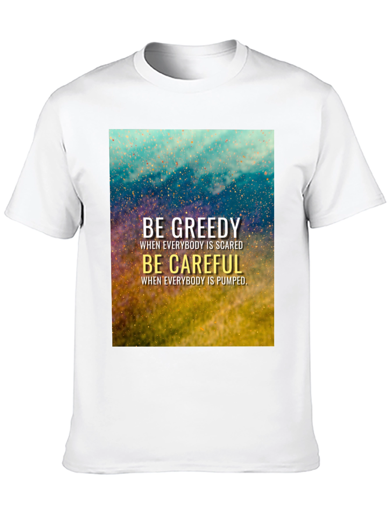 Black Be Greedy Be Careful Black T-Shirt view 10