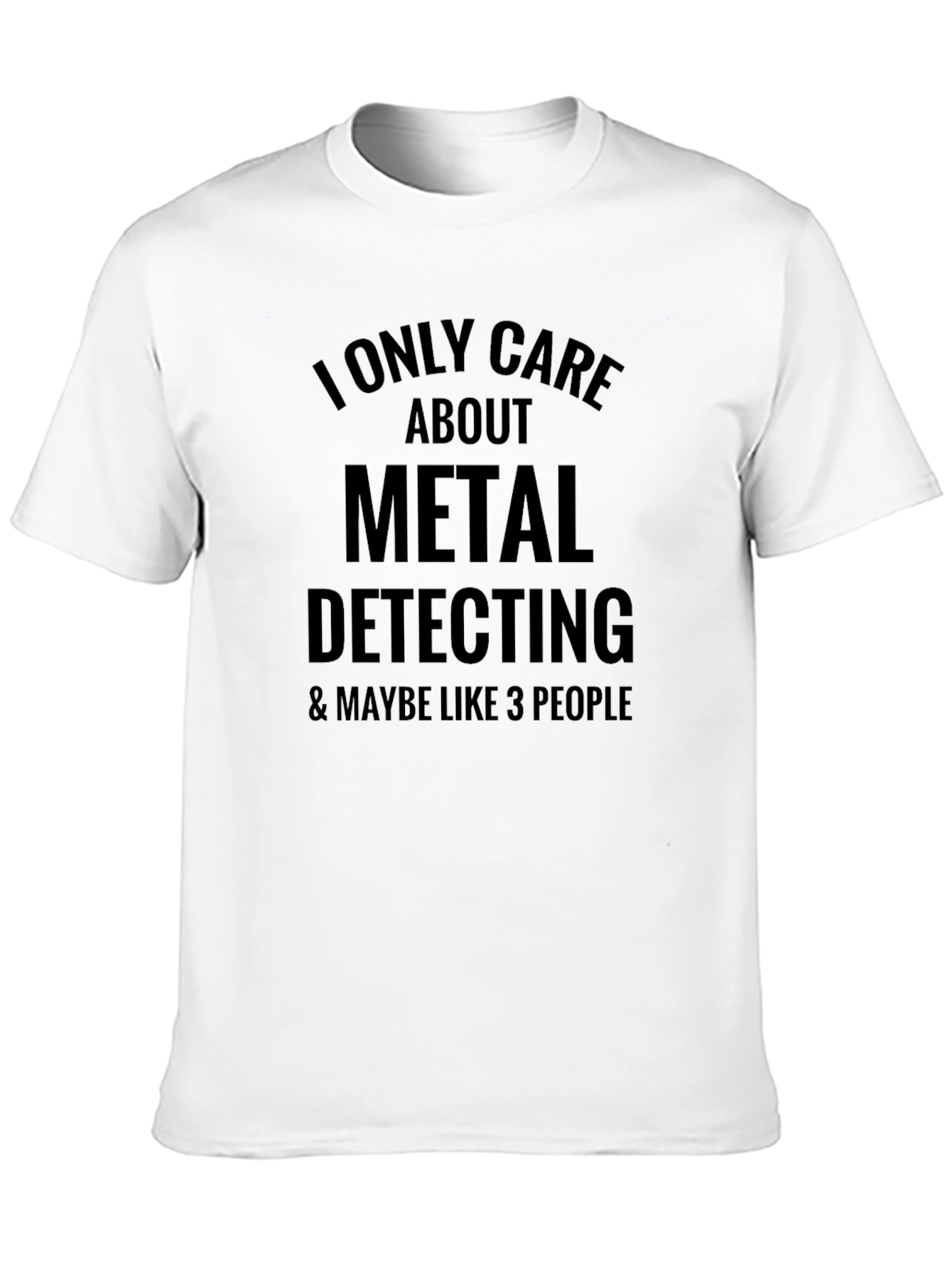 Black Metal Detecting T-Shirt - Funny Hobby Tee view 10