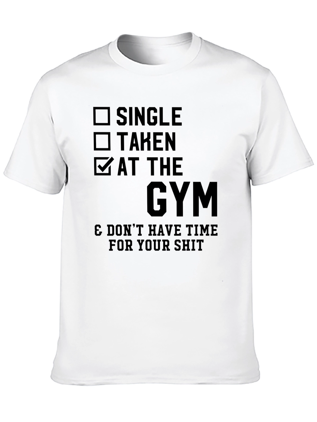 Black Gym Humor T-Shirt - Single Taken Gym Funny Tee view 10