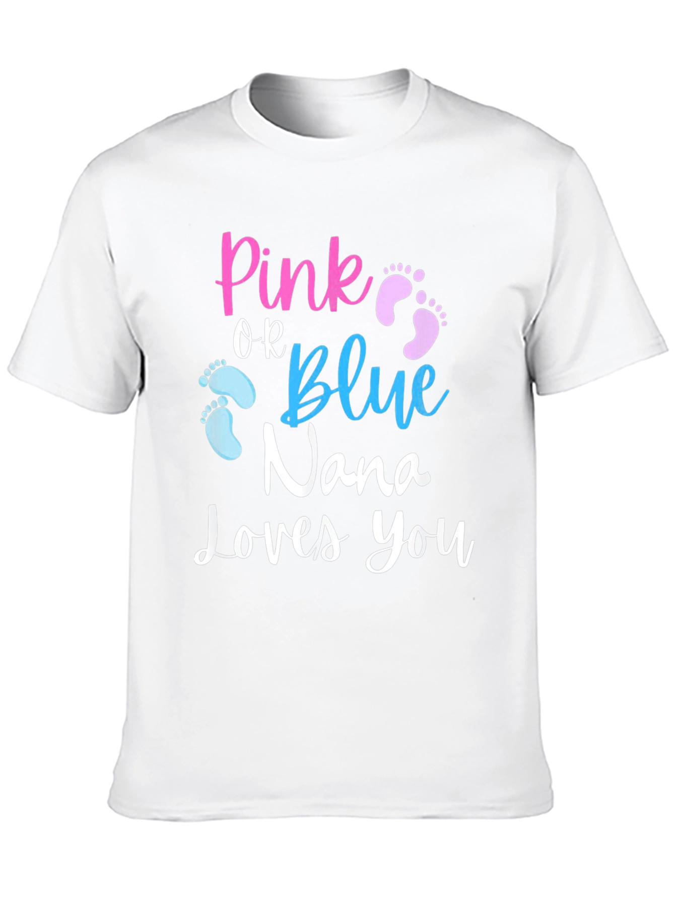 Pink or Blue Nana Loves You T-Shirt - 10