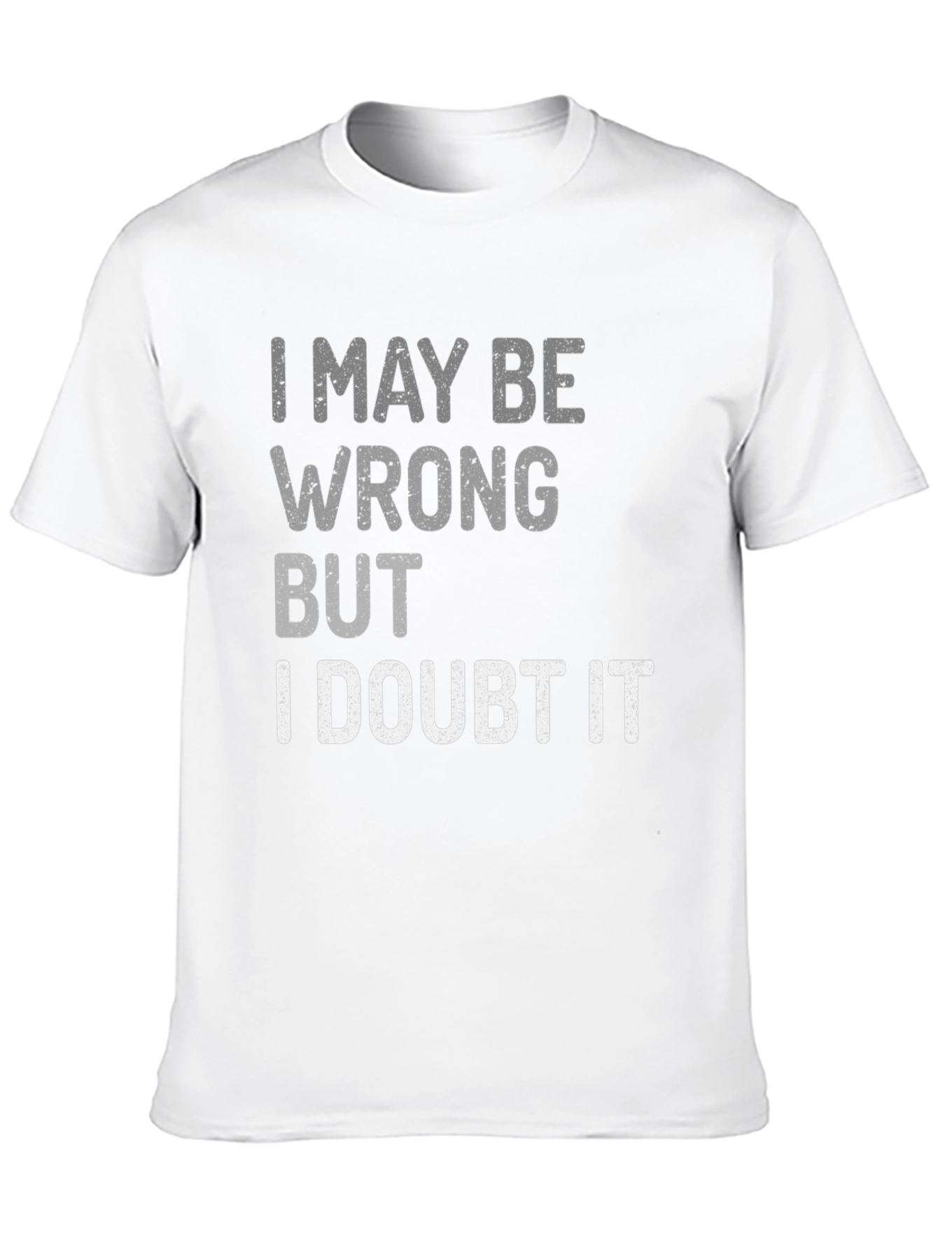 Black Funny Sarcastic I Doubt It Graphic Tee view 10