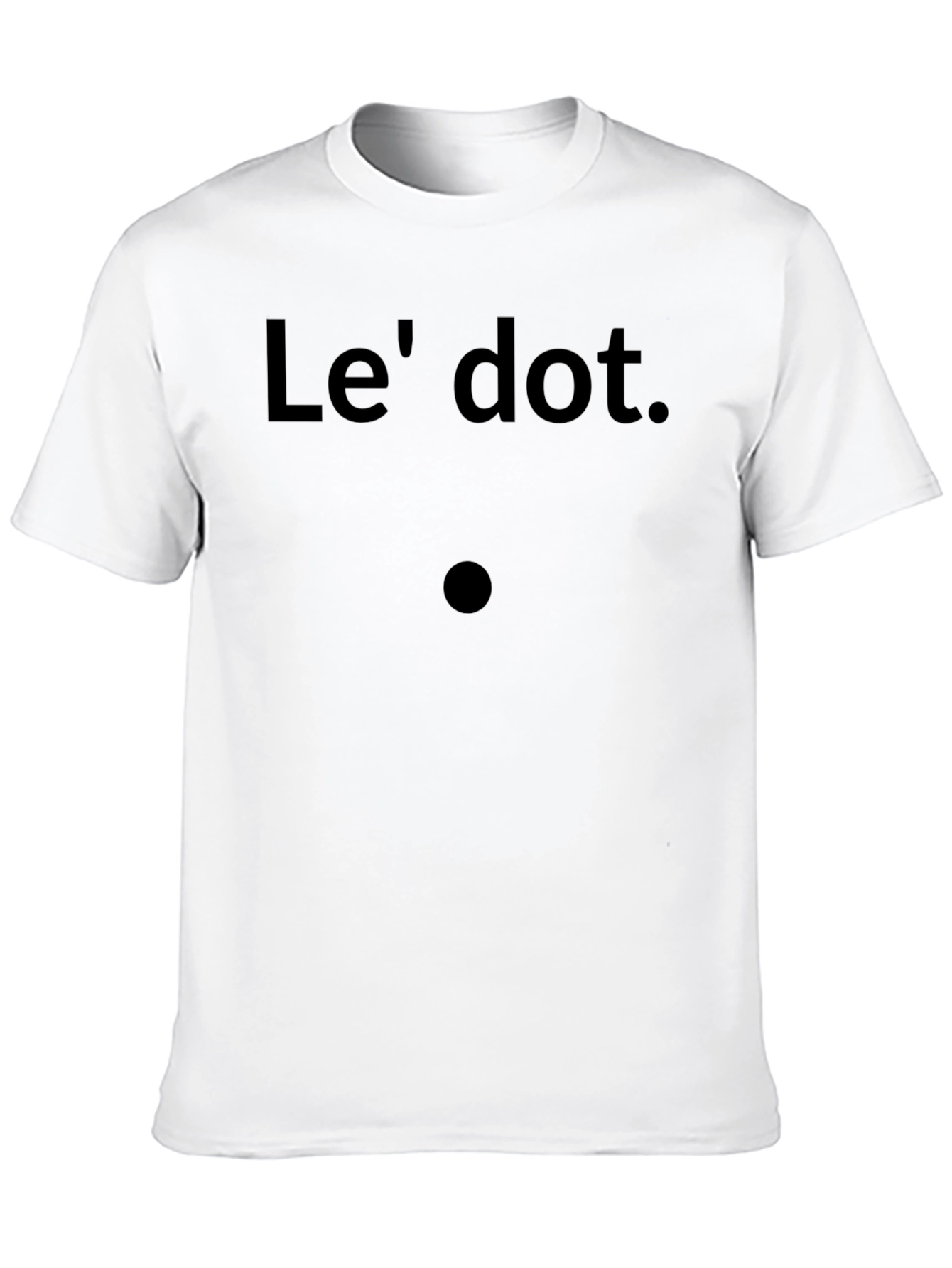 Black Le' Dot. Graphic T-Shirt - Minimalist Humor view 10