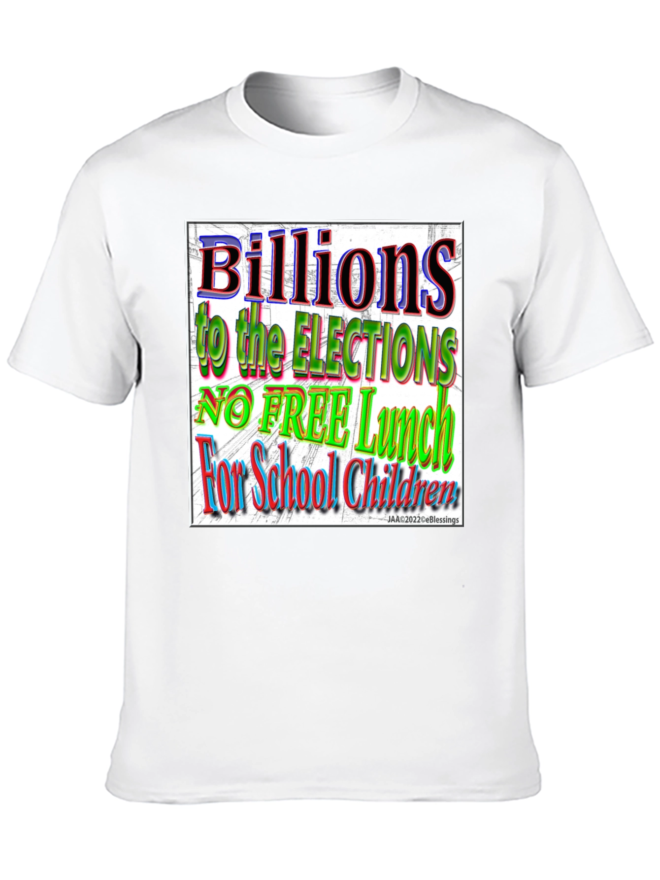 Black Political T-Shirt - Billions to Elections, No Free Lunch view 10