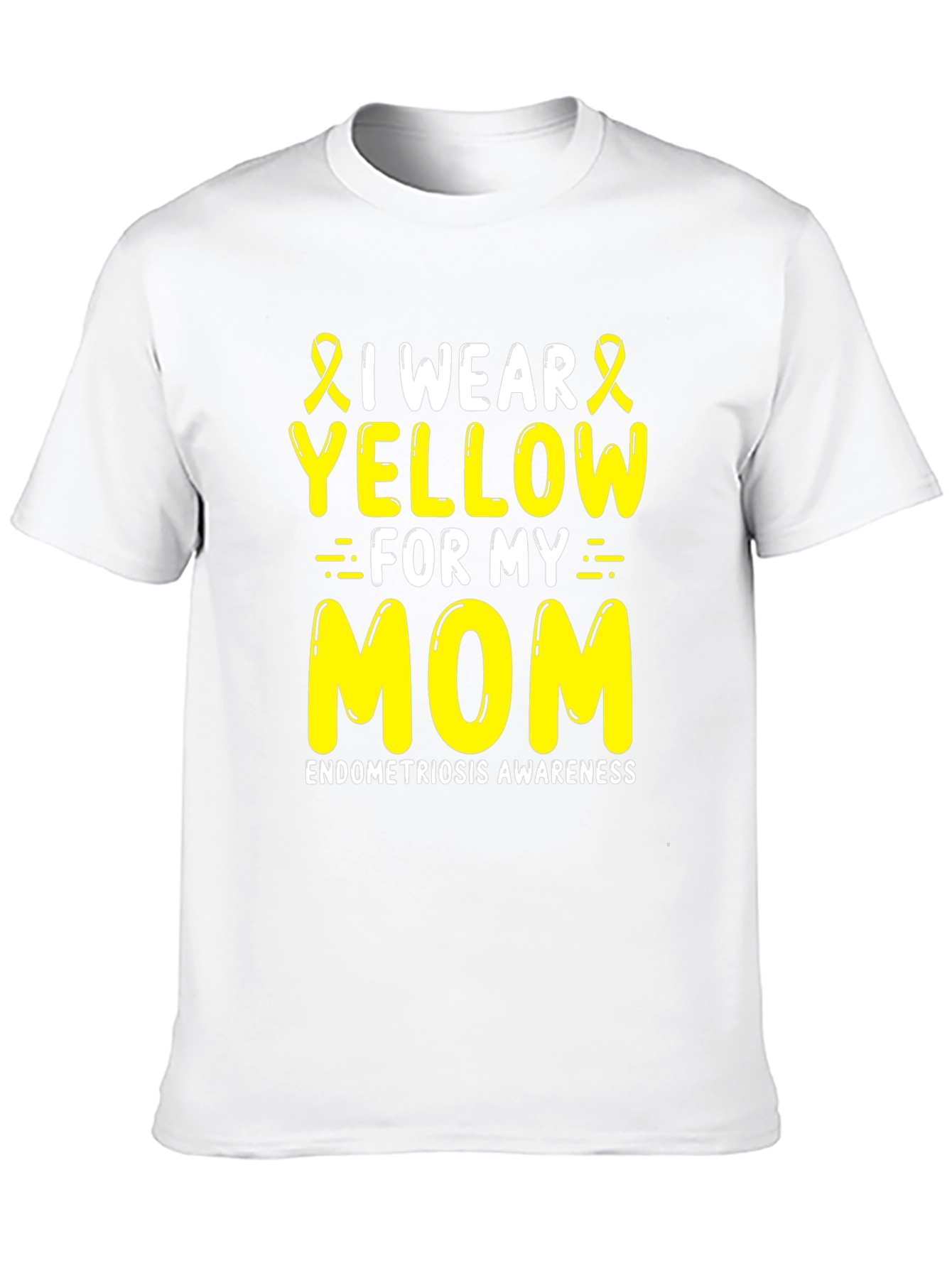 Endometriosis Awareness T-Shirt I Wear Yellow For My Mom - 10