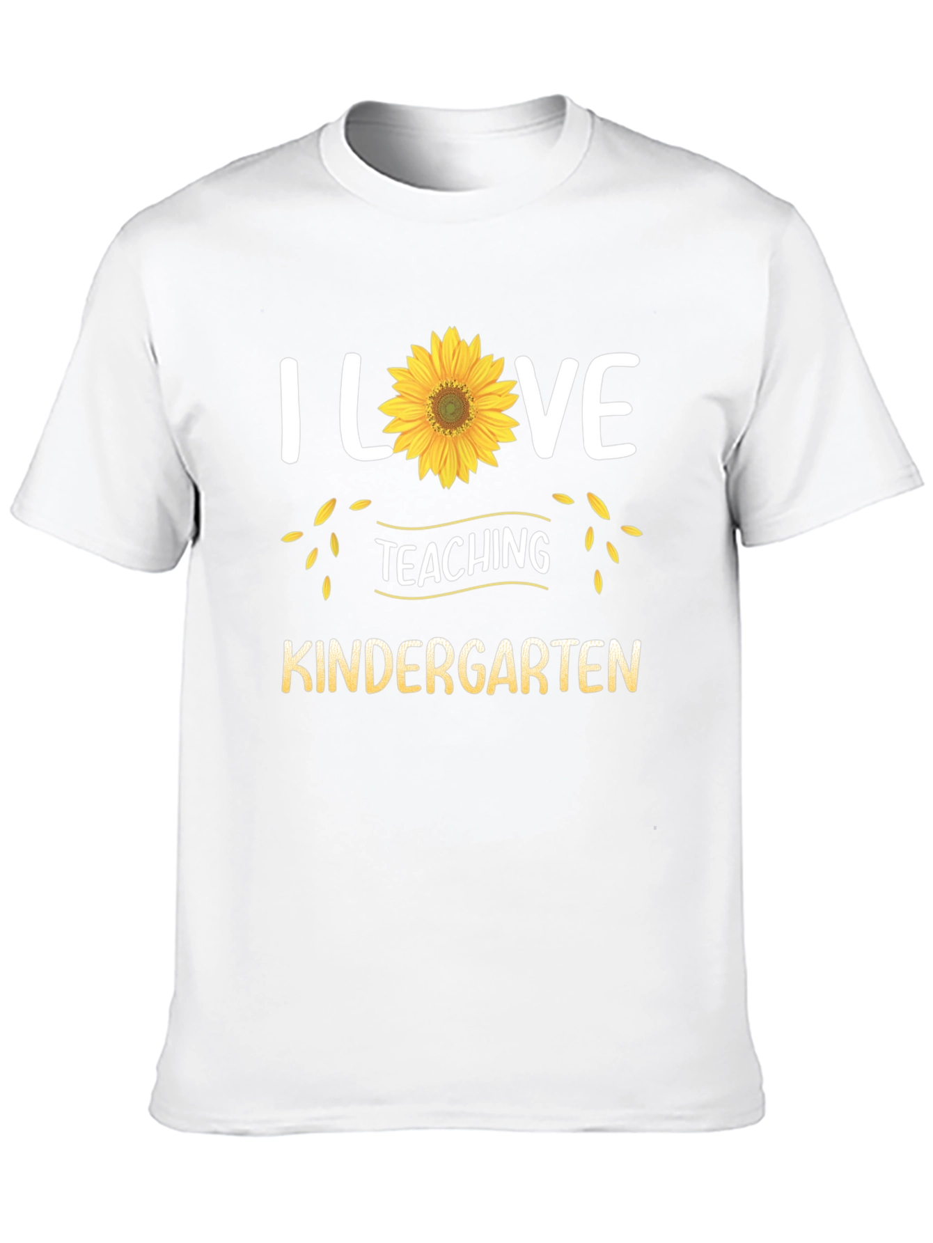 I Love Teaching Kindergarten Sunflower T-Shirt - 10