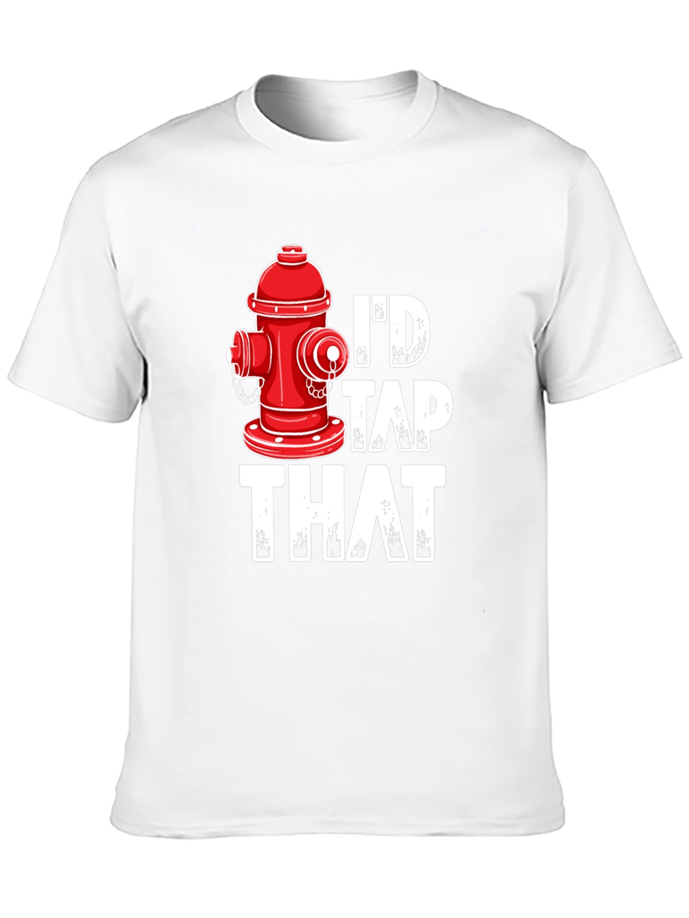 Black I'd Tap That Fire Hydrant T-Shirt - Funny Graphic Tee view 10